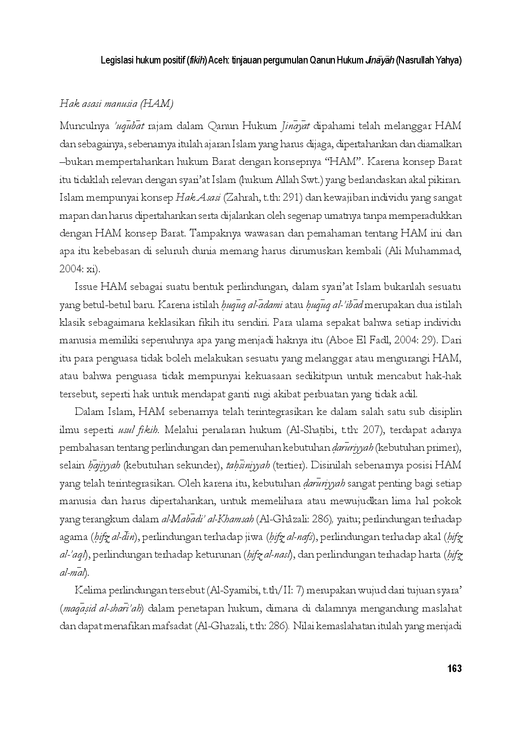 juris Legislasi hukum positif fikih Aceh tinjauan pergumulan Qanun Hukum Jinayah