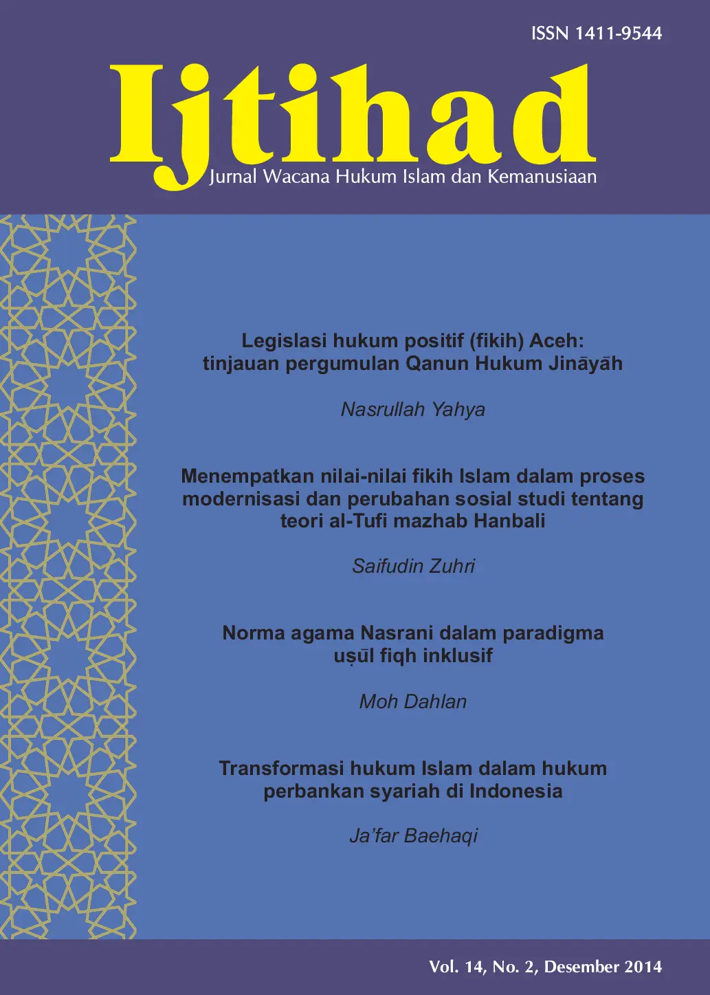 juris Legislasi hukum positif fikih Aceh tinjauan pergumulan Qanun Hukum Jinayah