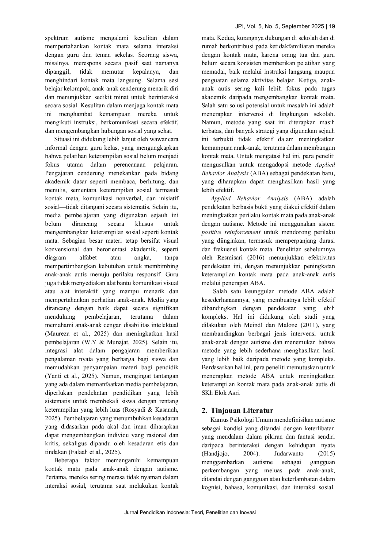 JURIS Penerapan Metode ABA Applied Behaviour Analysis Dalam Meningkatkan Kontak Mata Anak Autis di SKh Elok Asri