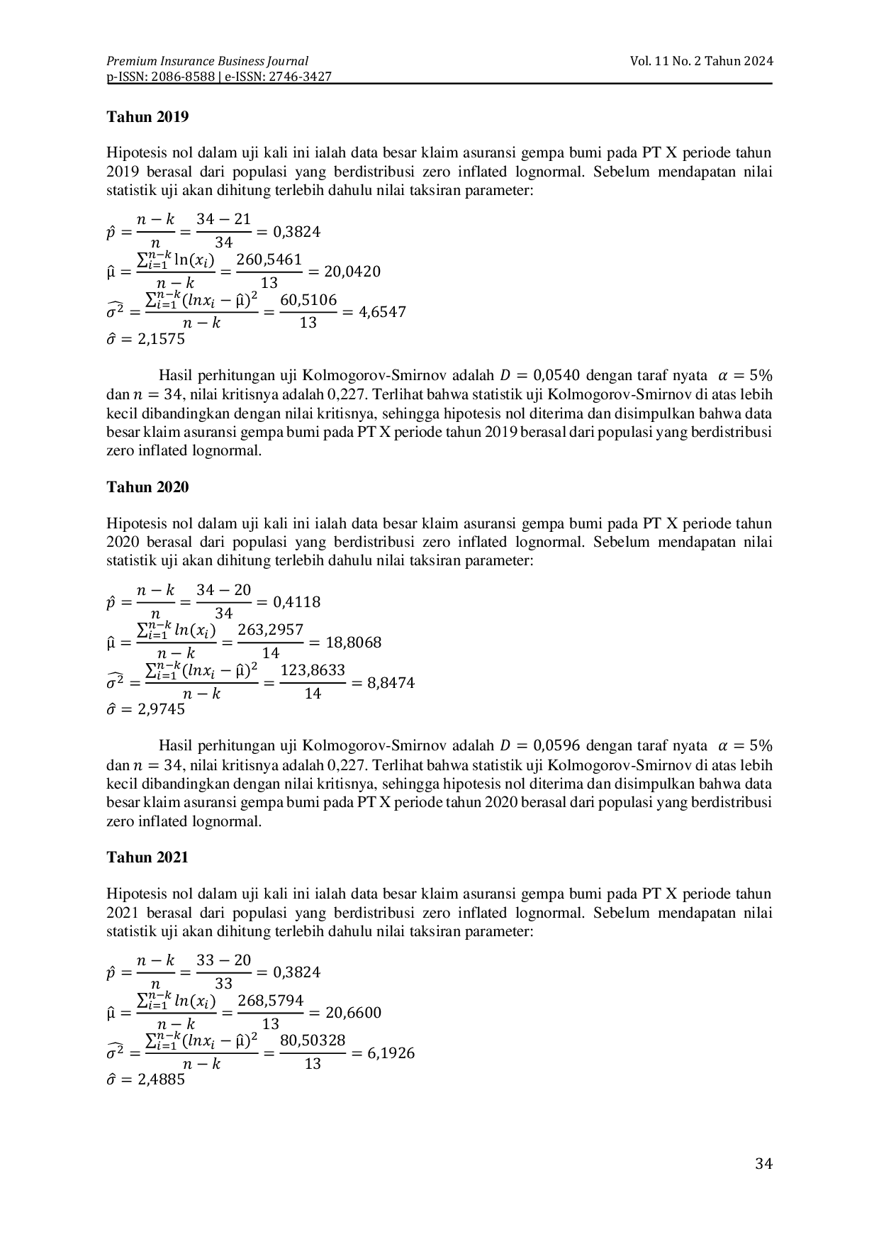 JURIS Penerapan Distribusi Zero Inflated Lognormal Pada Data Besar Klaim Asuransi Gempa Bumi PT X