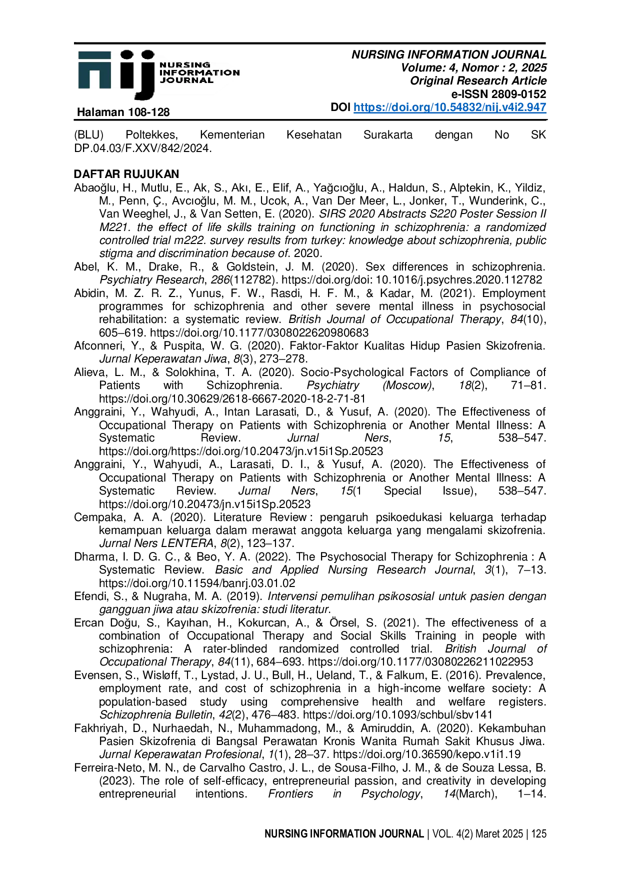 JURIS Identifikasi Kebutuhan Okupasi Terapi Berbasis Kewirausahaan untuk Meningkatkan Kualitas Hidup Motivasi dan Harga Diri pada Pasien Skizofrenia Pendekatan Kualitatif