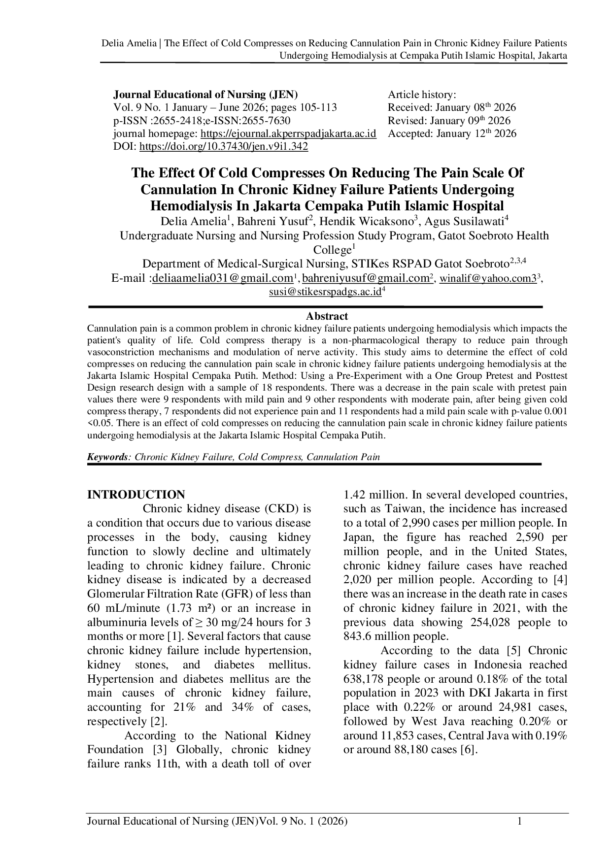 JURIS The Effect of Cold Compresses on Reducing the Pain Scale of Cannulation In Chronic Kidney Failure Patients Undergoing Hemodialysis in Jakarta Cempaka Putih Islamic Hospital