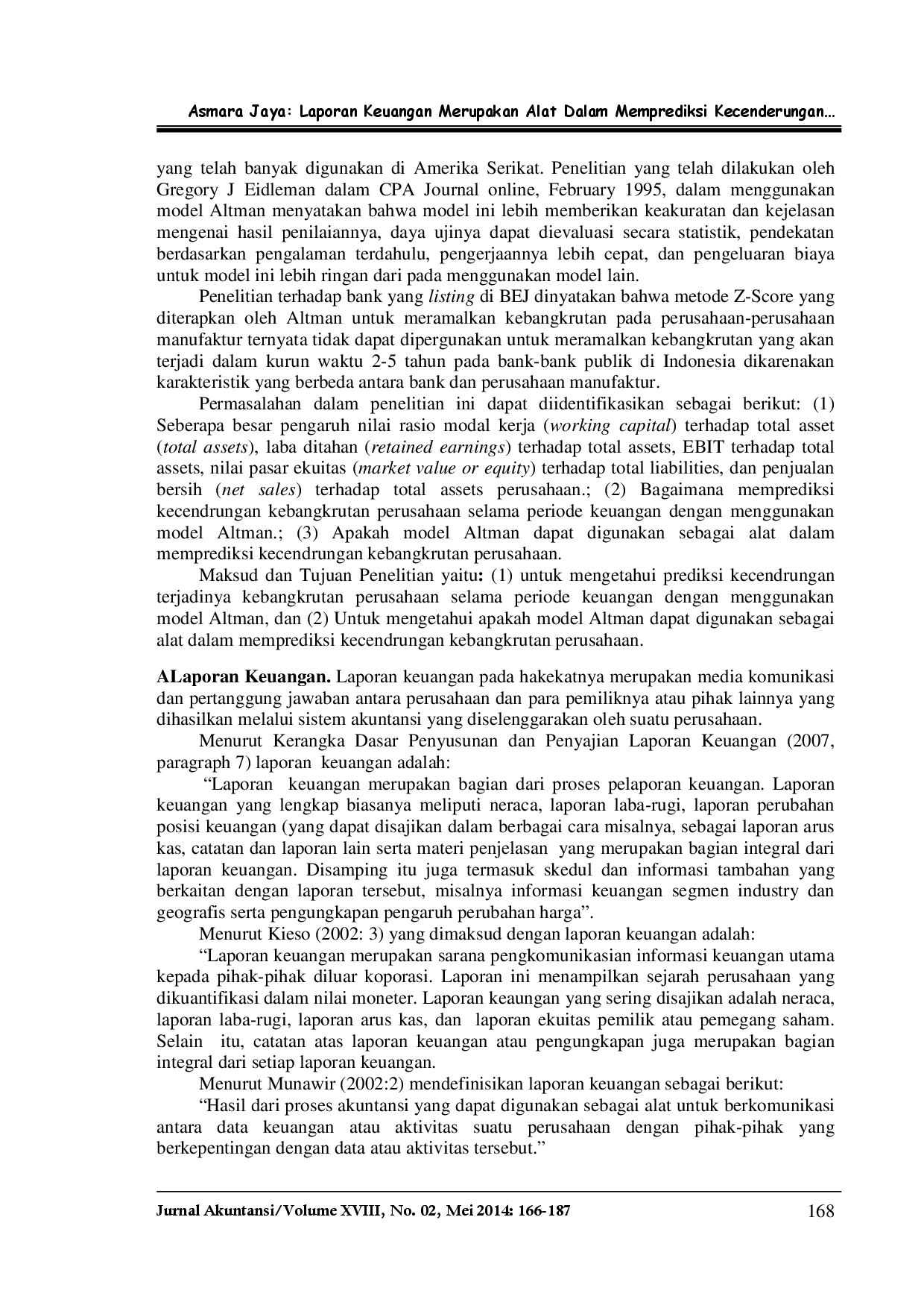 juris Laporan Keuangan Merupakan Alat Dalam Memprediksi Kecenderungan Terjadinya Kebangkrutan Perusahaan Dengan Menggunakan Model Altman Studi Analisis