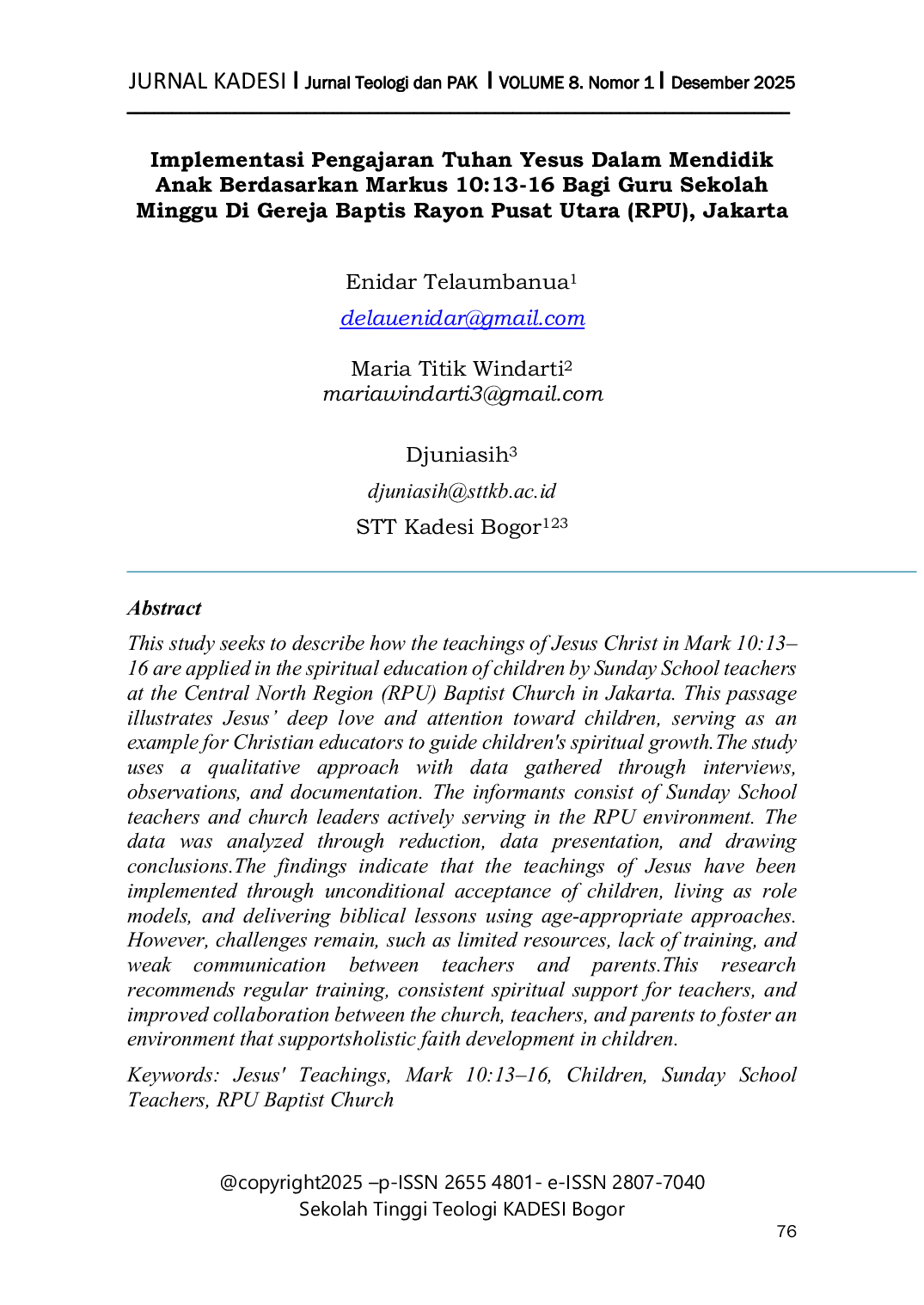 JURIS Implementasi Pengajaran Tuhan Yesus Dalam Mendidik Anak Berdasarkan Markus 10 13 16 Bagi Guru Sekolah Minggu Di Gereja Baptis Rayon Pusat Utara RPU Jakarta