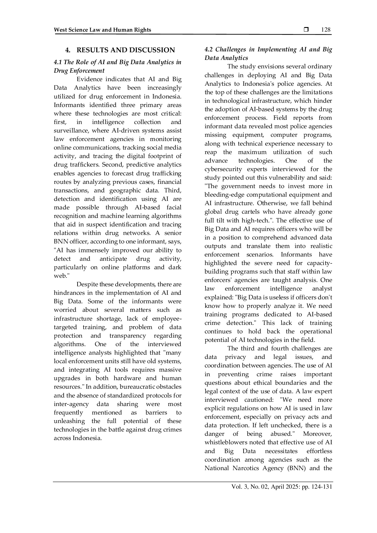 JURIS Artificial Intelligence and Big Data Analytics to Break Drug Networks Lessons from Law Enforcement in Indonesia