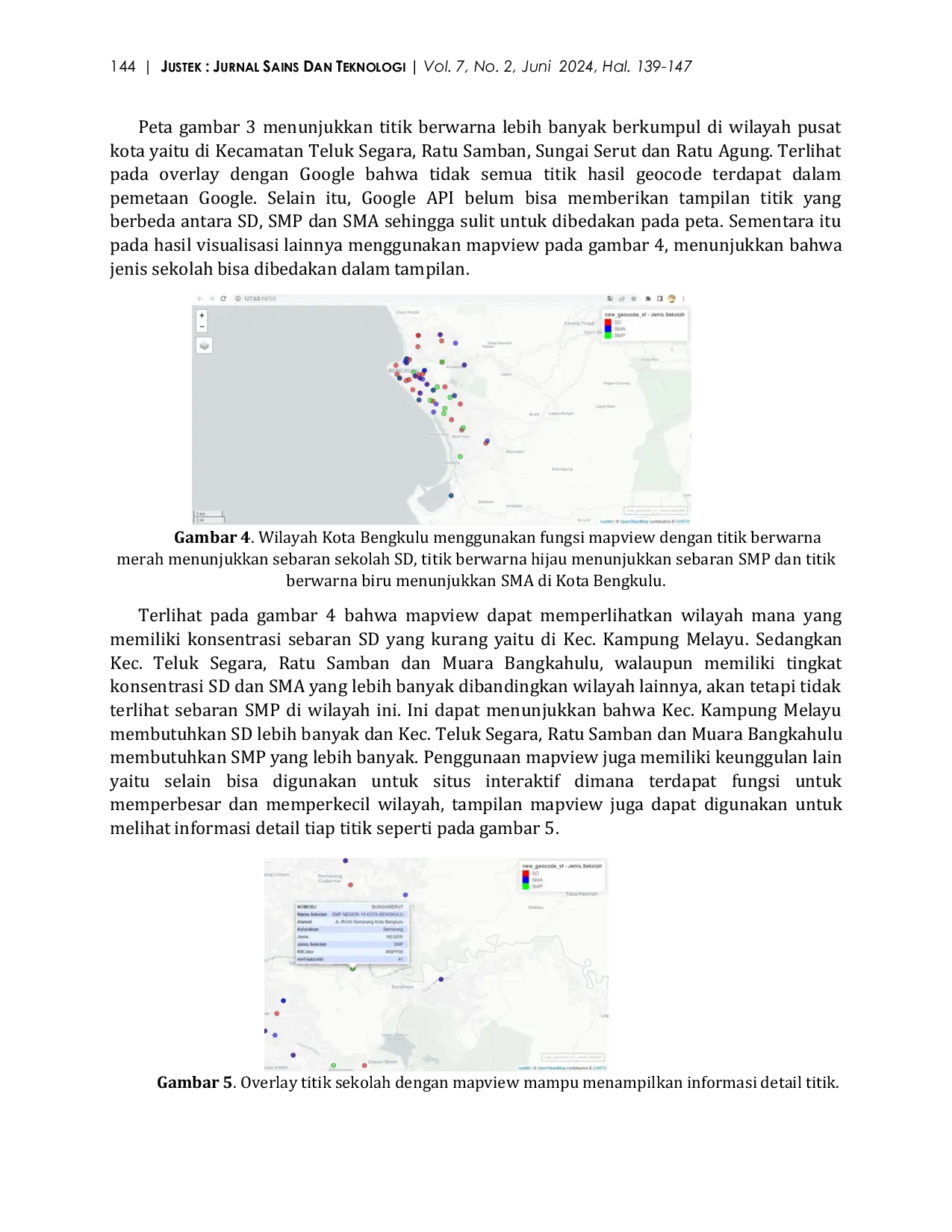 JURIS Visualisasi dan Analisis Sebaran Data Sekolah SD SMP dan SMA di Kota Bengkulu Menggunakan Geocoding R