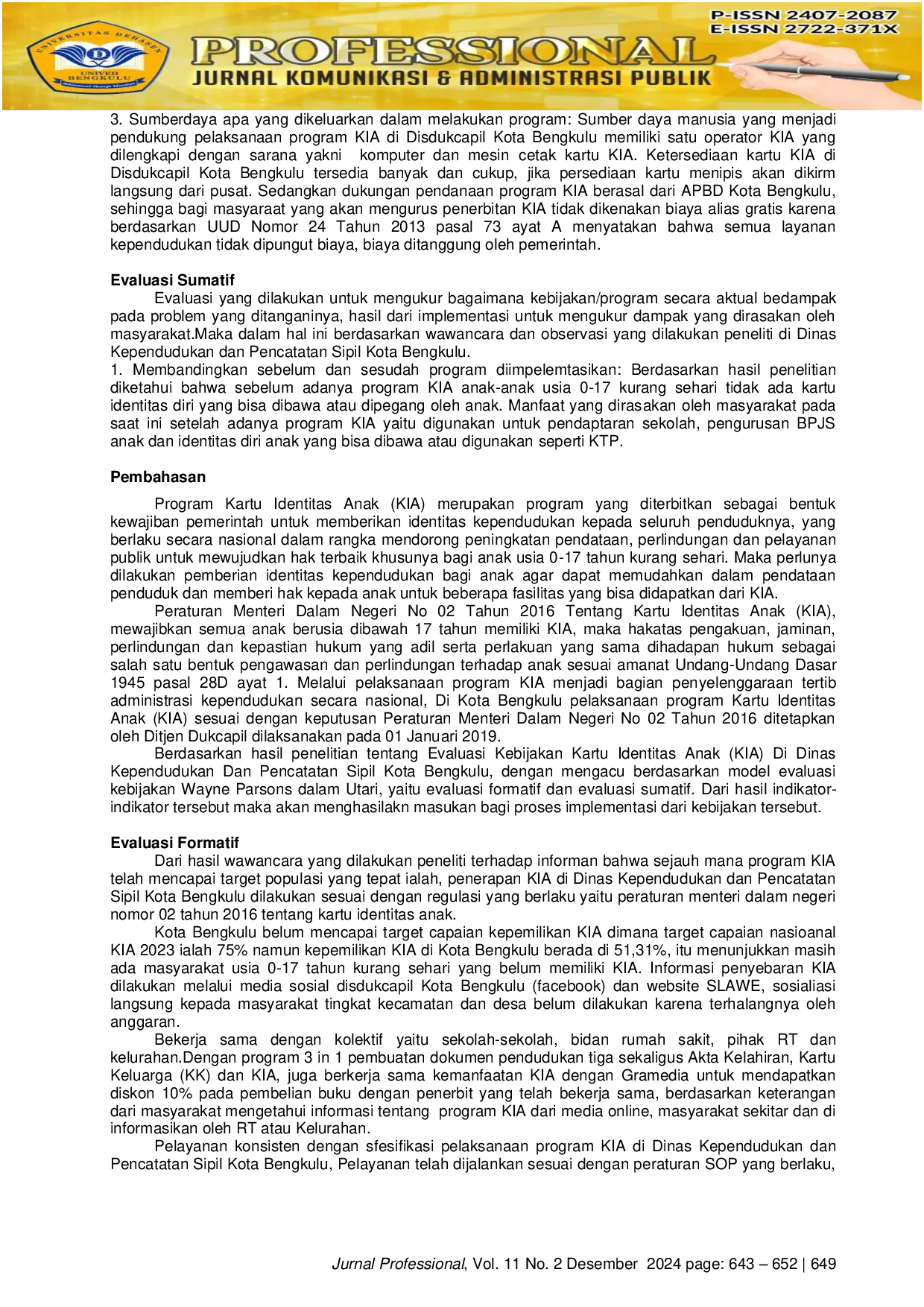 JURIS Evaluasi Kebijakan Kartu Identitas Anak KIA Di Dinas Kependudukan Dan Pencatatan Sipil Kota Bengkulu