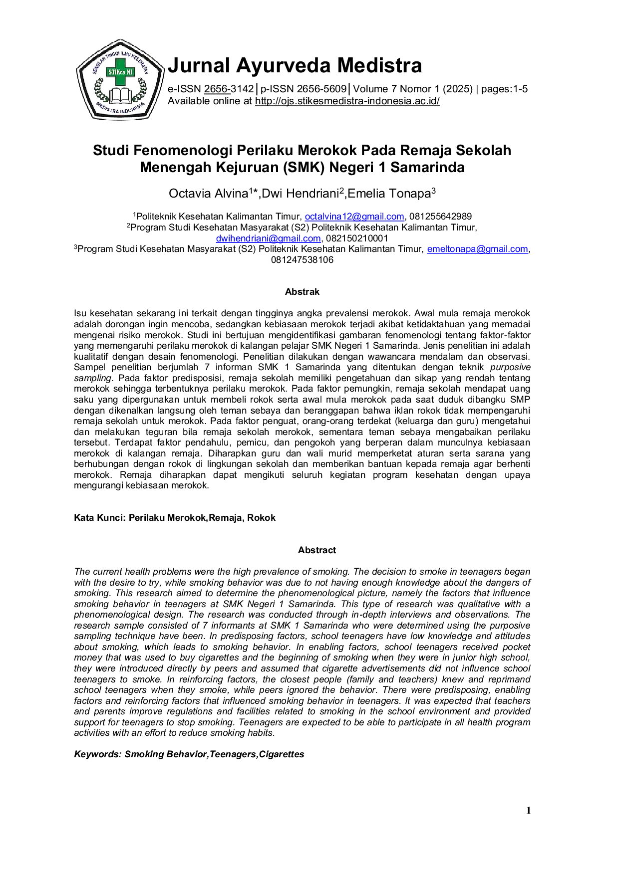 JURIS Phenomenological Study of Smoking Behavior in Adolescents at State Sekolah Menengah Kejuruan SMK 1 Samarinda