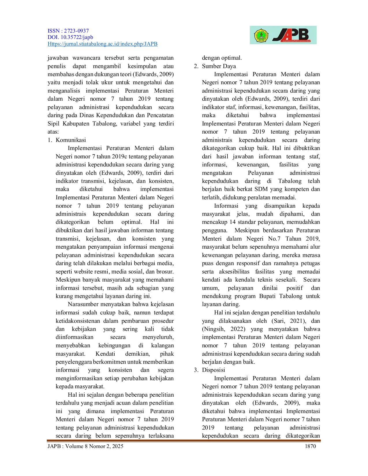JURIS IMPLEMENTASI PERATURAN MENTERI DALAM NEGERI NOMOR 7 TAHUN 2019 TENTANG PELAYANAN ADMINISTRASI KEPENDUDUKAN SECARA DARING PADA DINAS KEPENDUDUKAN DAN PENCATATAN SIPIL KABUPATEN TABALONG