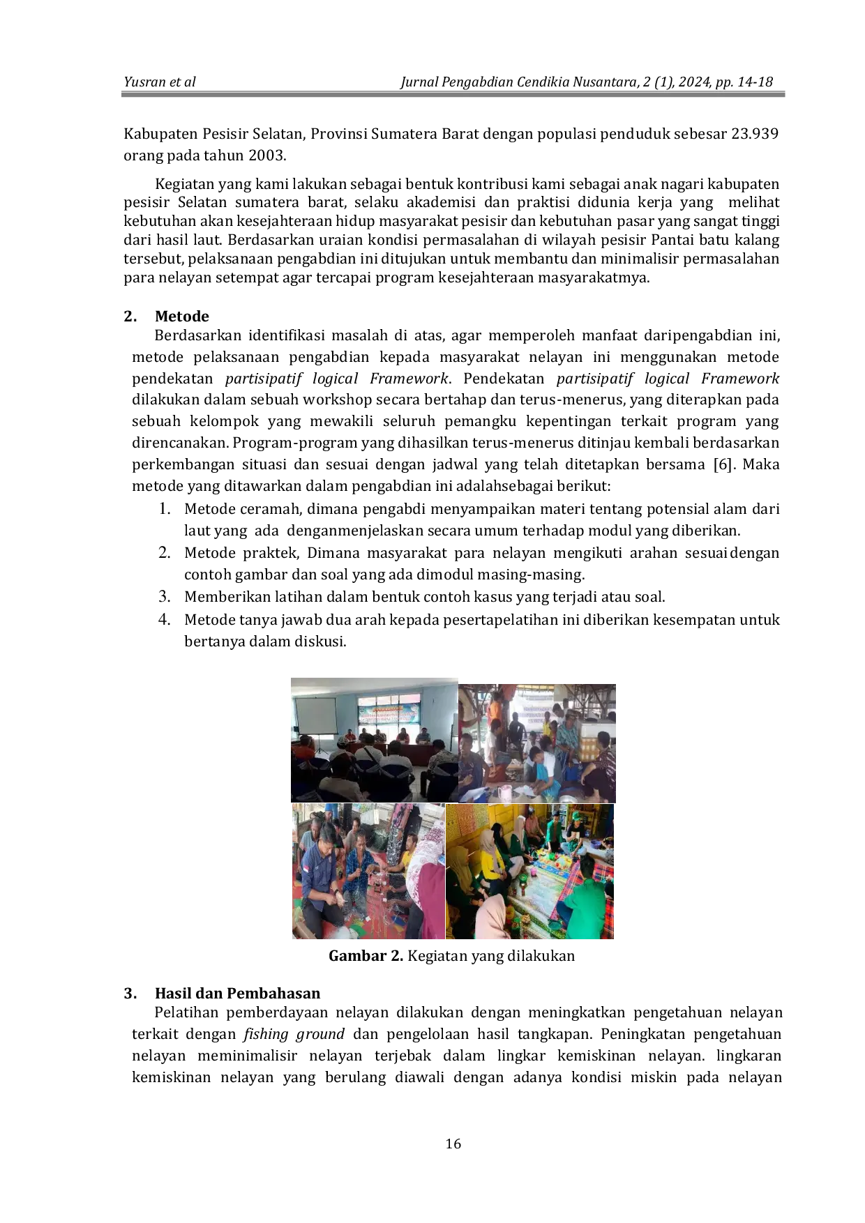 JURIS Batu kalang Regional Community Empowerment Training For South Coastal Fishermen from Marine Products