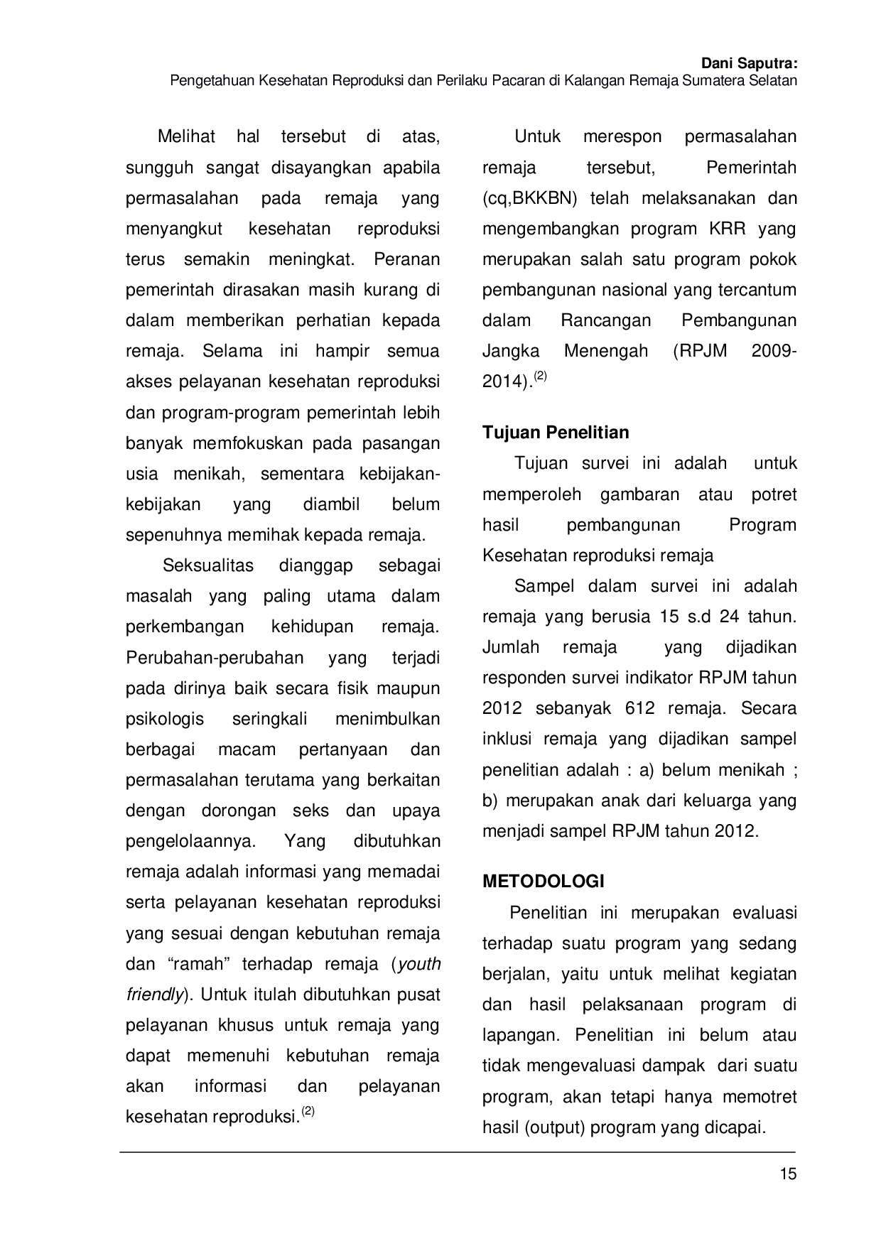 JURIS Pengetahuan Kesehatan Reproduksi dan Perilaku Pacaran di Kalangan Remaja Sumatera Selatan