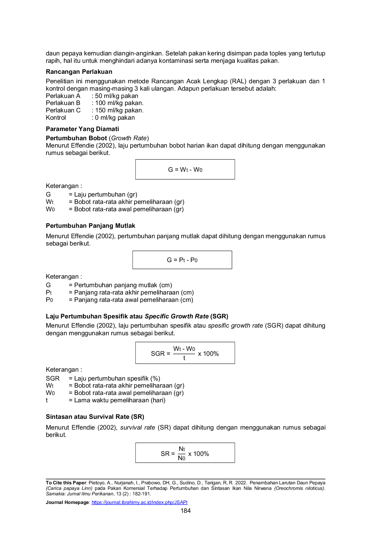 JURIS Penambahan Larutan Daun Pepaya Carica papaya Linn pada Pakan Komersial Terhadap Pertumbuhan dan Sintasan Ikan Nila Nirwana Oreochromis niloticus