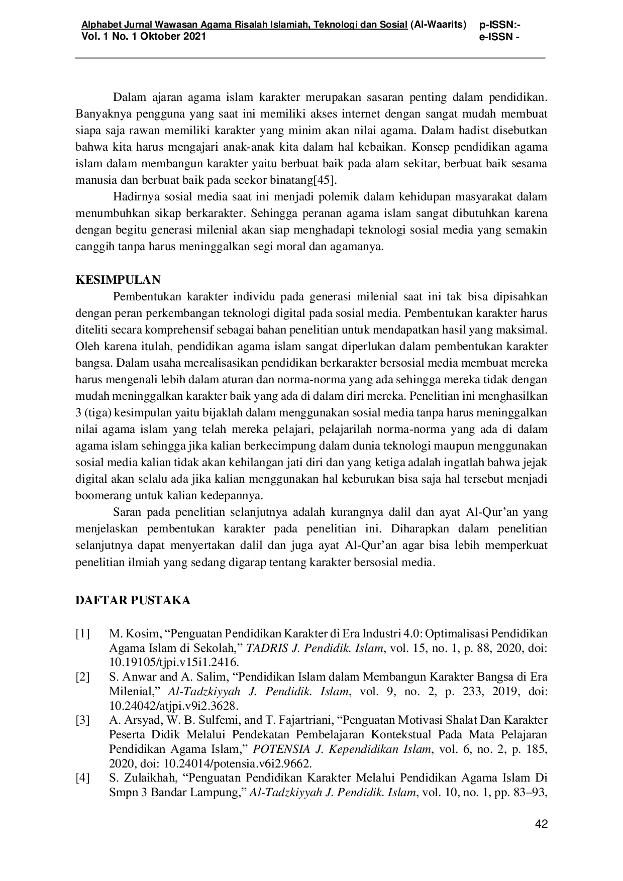 JURIS Dampak Implementasi Pendidikan Agama Islam Dalam Membentuk Karakter Generasi Milenial Menghadapi Perkembangan Teknologi Digital Pada Sosial Media