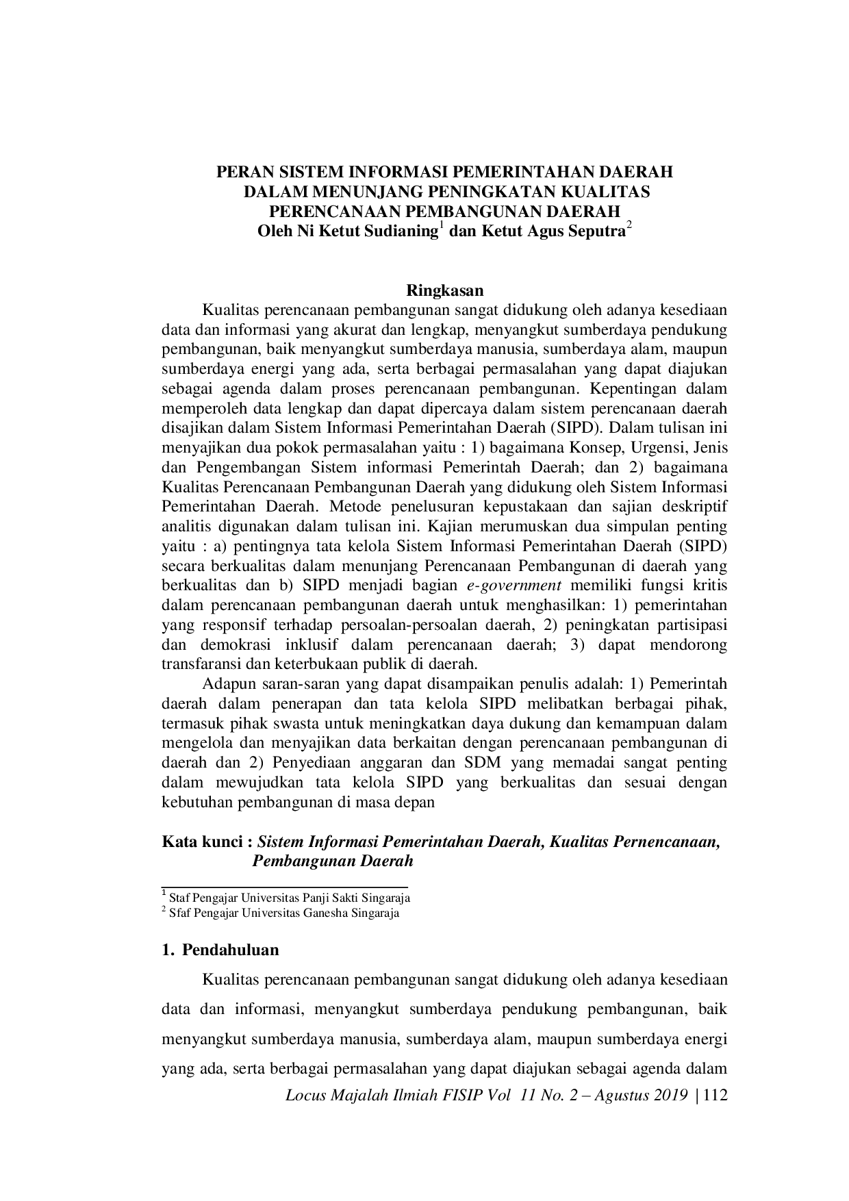 JURIS Peran Sistem Informasi Pemerintahan Daerah Dalam Mendukung Peningkatan Kualitas Perencanaan Pembangunan Daerah