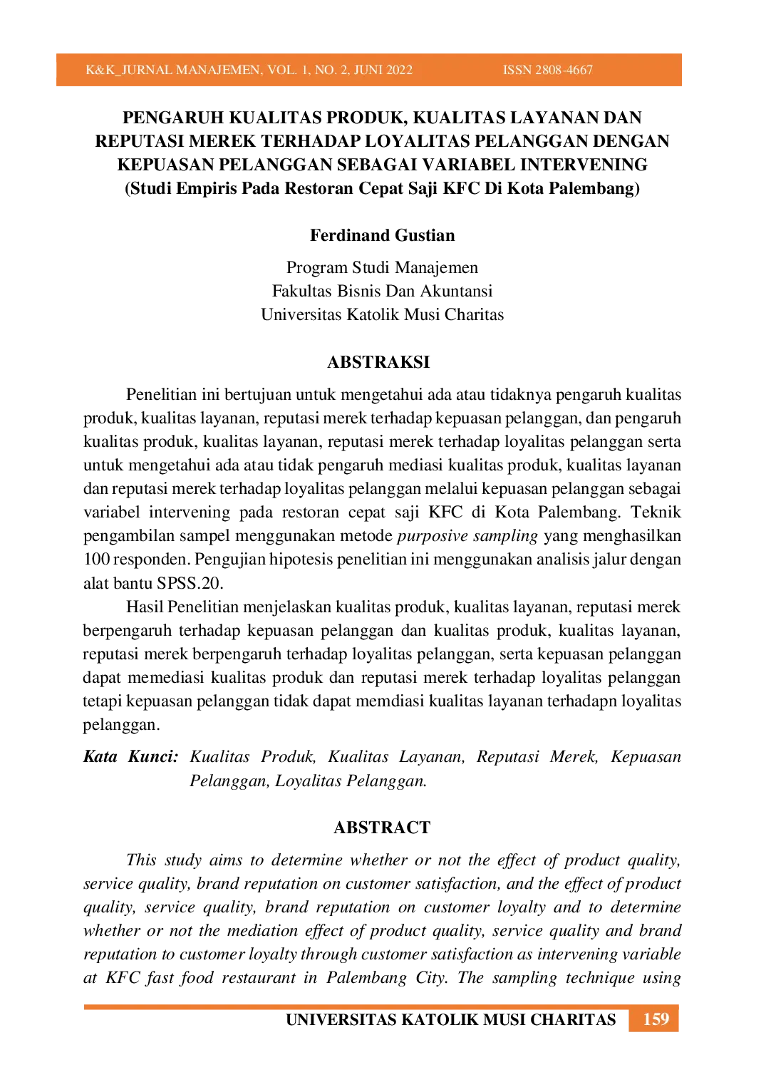 JURIS Pengaruh Kualitas Produk Kualitas Layanan Dan Reputasi Merek Terhadap Loyalitas Pelanggan Dengan Kepuasan Pelanggan Sebagai Variabel Intervening Studi Empiris Pada Restoran Cepat Saji KFC Di Kota Pa