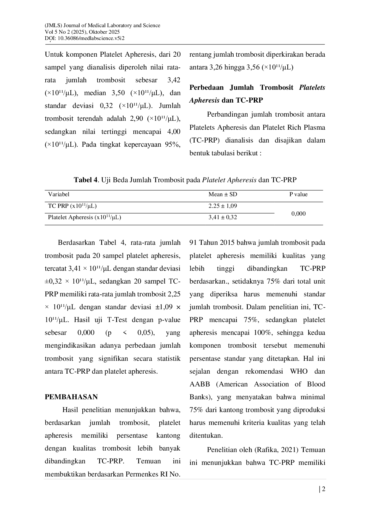 JURIS Perbedaan Jumlah Trombosit Platelet Apheresis dan Rich Plasma Tc Prp Di Rsup Dr Mohammad Hoesin Palembang