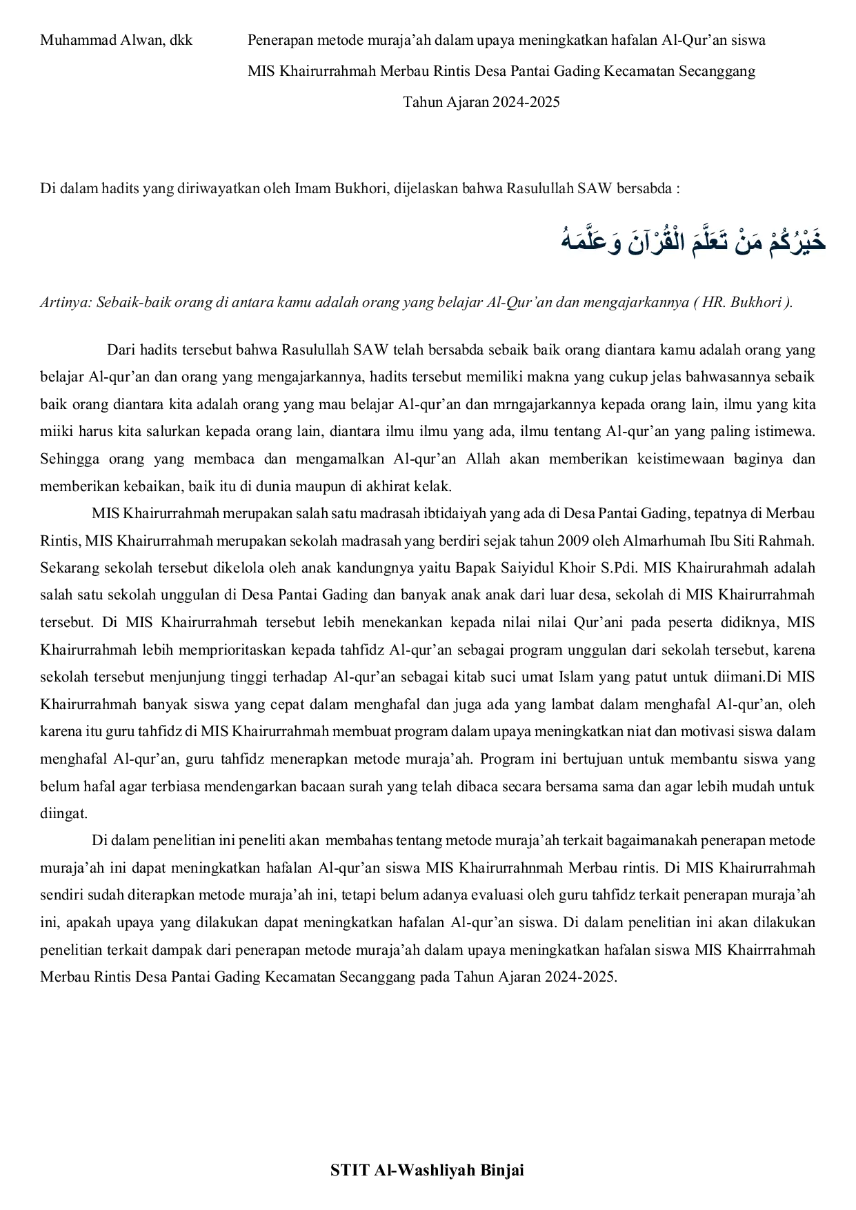 JURIS Penerapan metode muraja ah dalam upaya meningkatkan hafalan Al Qur an siswa Mis Khairurahmah Merbau rintis desa pantai gading kecamatan Secanggang tahun ajaran 2024 2025