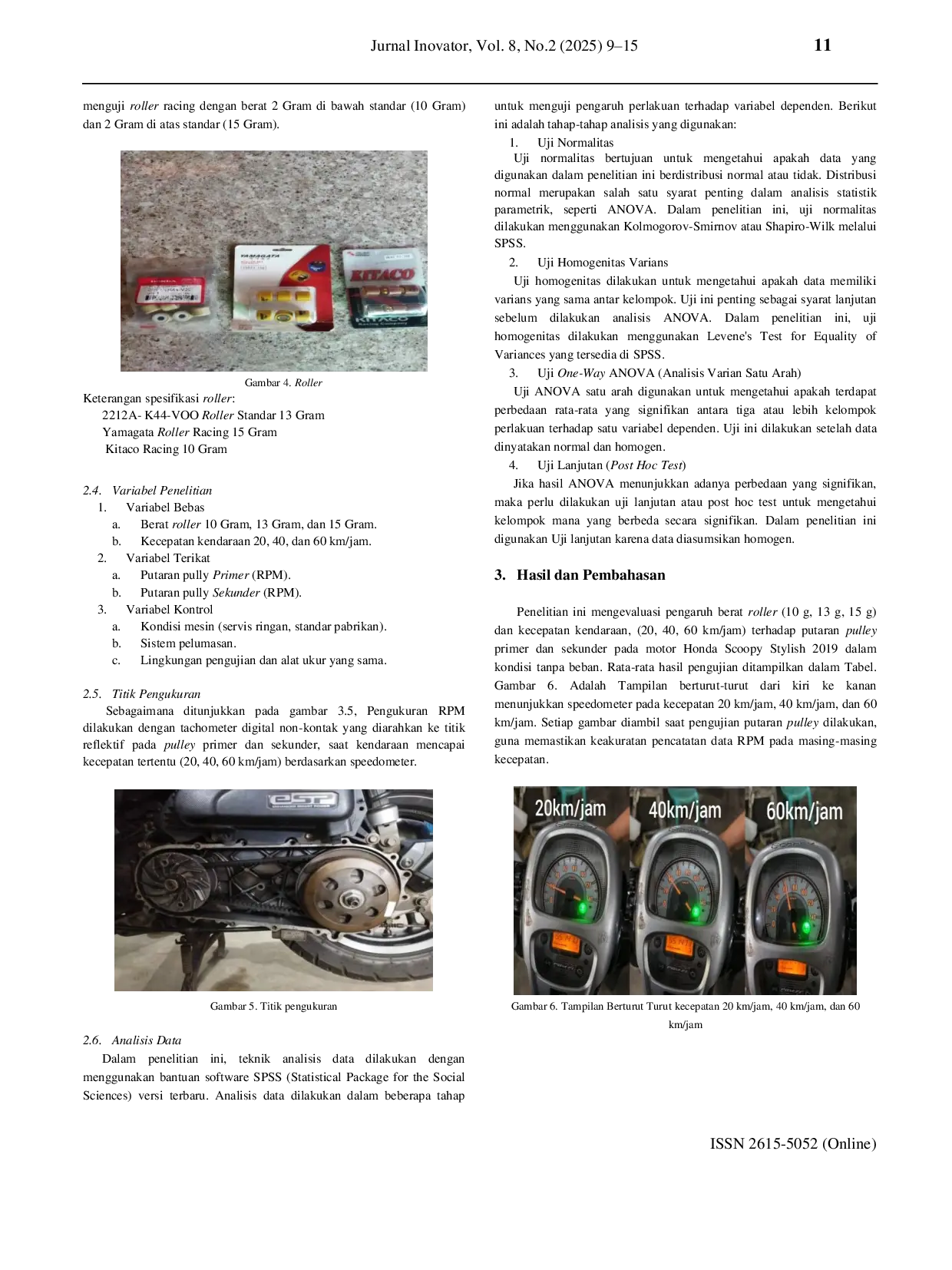 JURIS Pengaruh Berat Roller Dan Kecepatan Putaran Primary Dan Secondary Roller Motor Scoopy Stylish 2019 Pada Kondisi Tanpa Beban