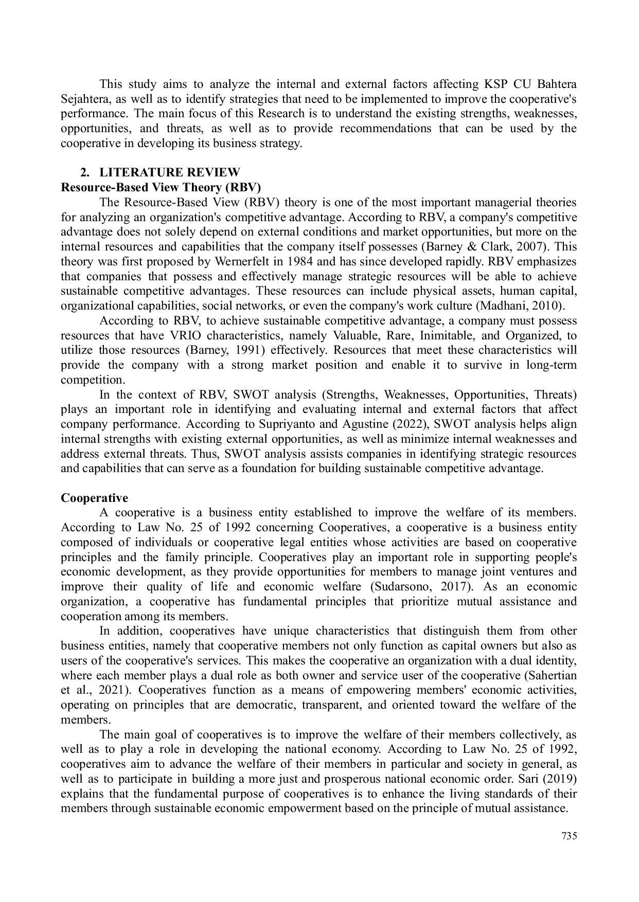 JURIS Application of SWOT Analysis in Efforts to Develop Strategies for the Credit Union Bahtera Sejahtera Savings and Loan Cooperative