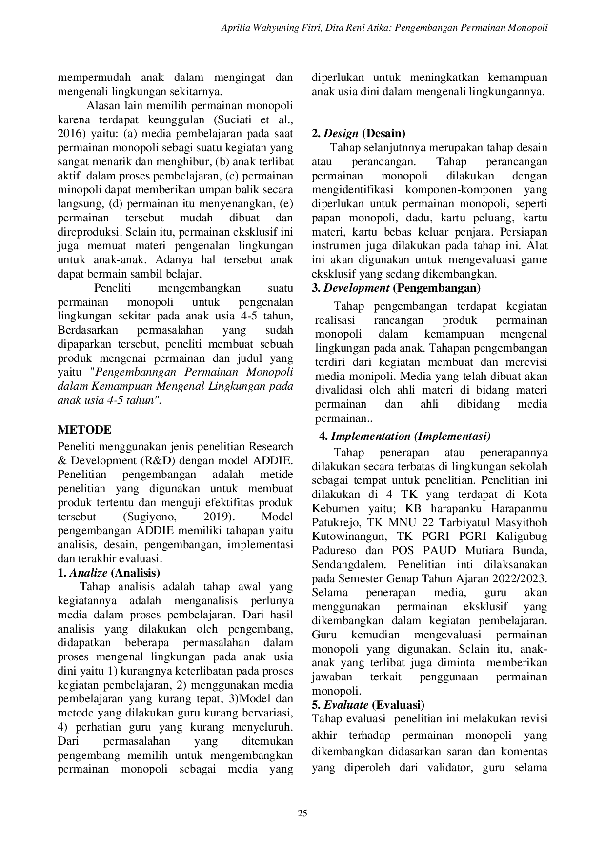 JURIS Pengembangan Permainan Monopoli dalam Kemampuan Mengenal Lingkungan pada Anak Usia 4 5 Tahun