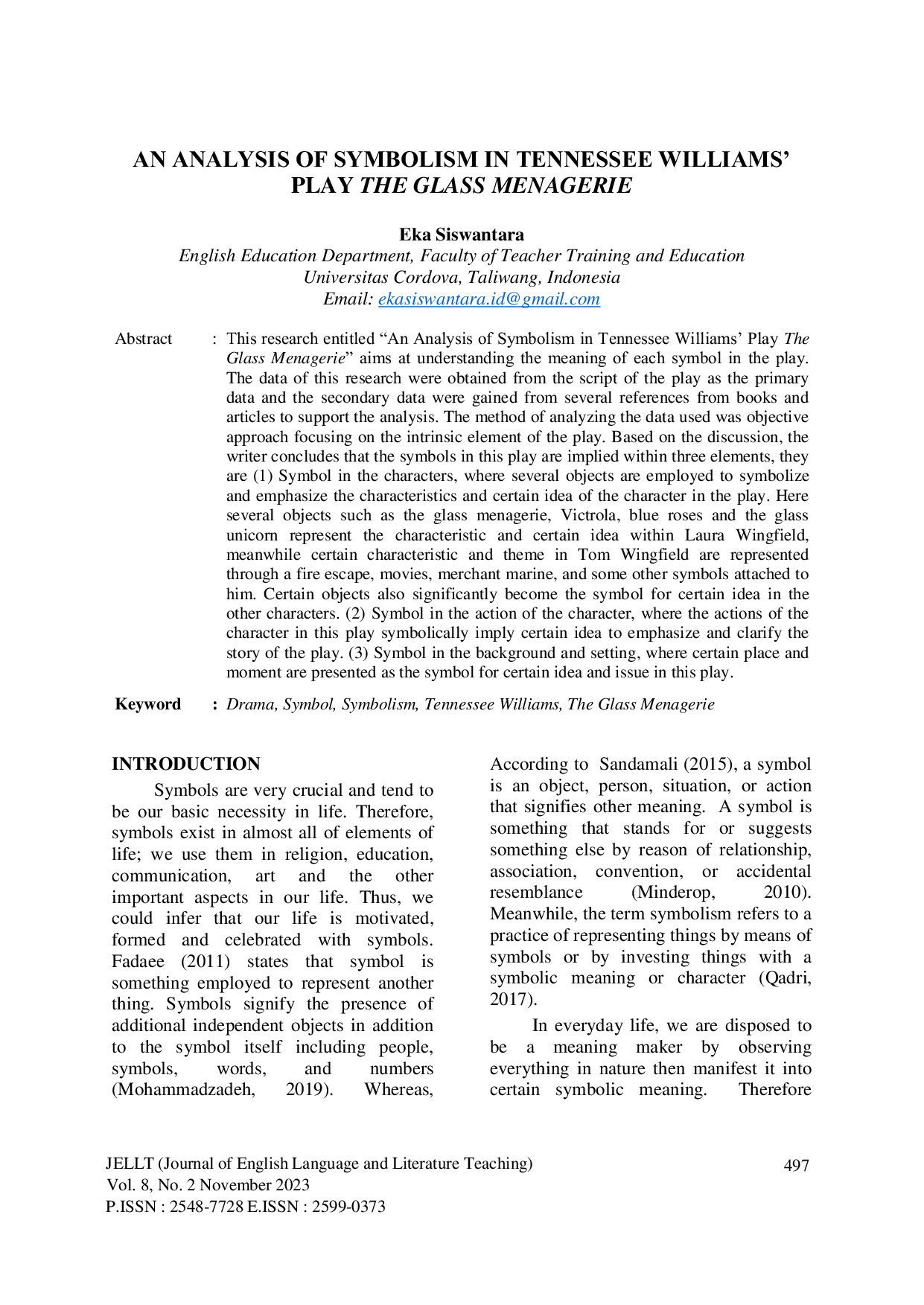 JURIS An Analysis of Symbolism in Tennessee Williams Play The Glass Menagerie