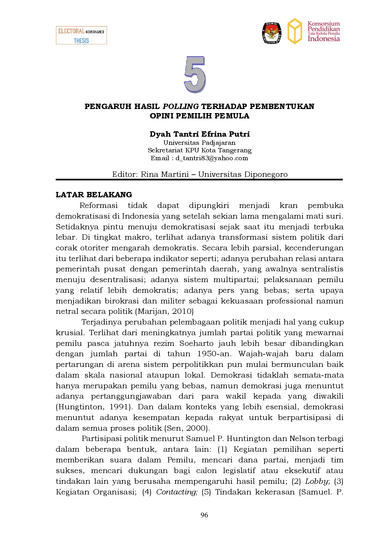 juris Pengaruh Hasil Polling Terhadap Pembentukan Opini Pemilih Pemula