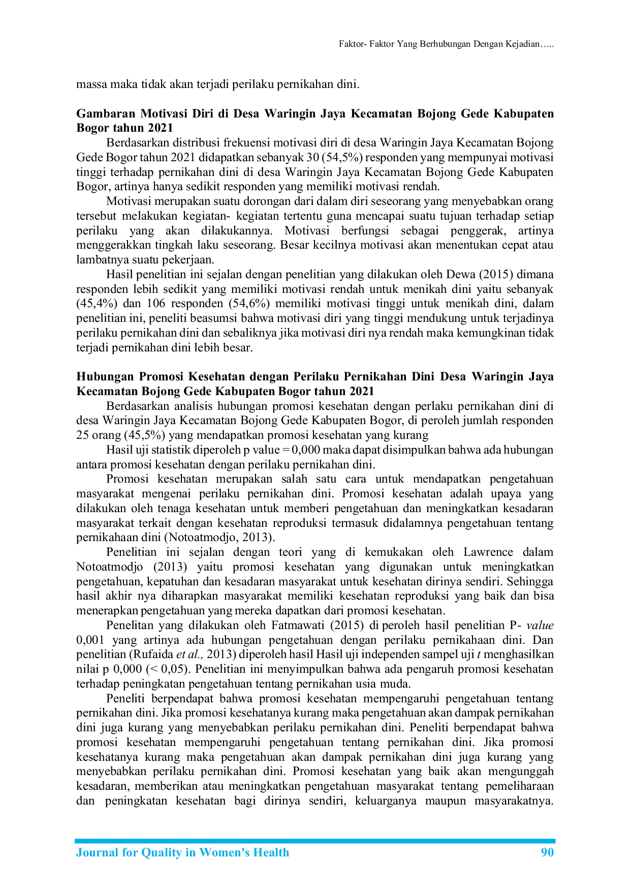 JURIS Hubungan Promosi Kesehatan Media Massa dan Motivasi Diri Terhadap Perilaku Pernikahan Dini di Desa Waringin Jaya Kecamatan Bojong Gede Kabupaten Bogor Tahun 2021