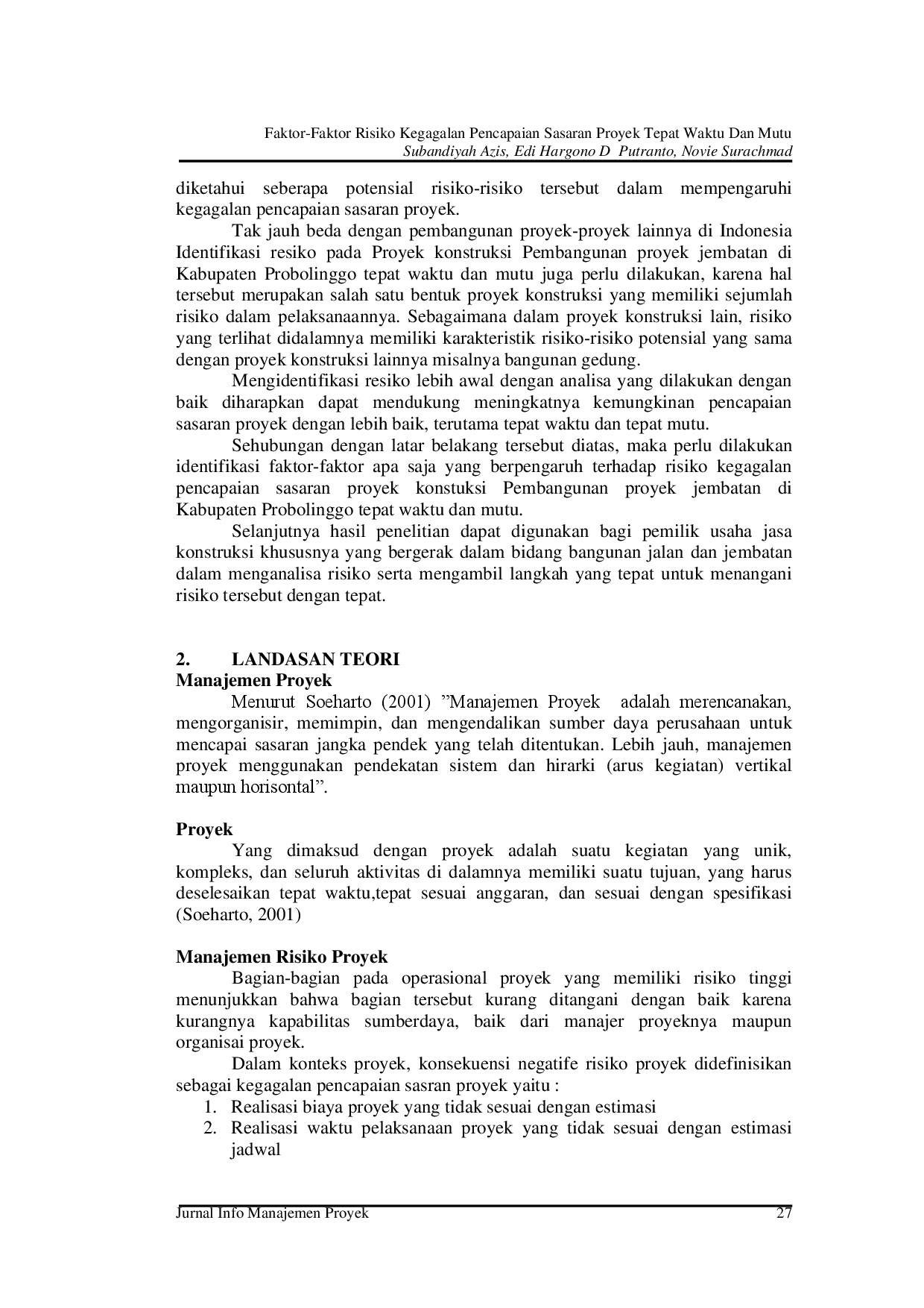 juris Faktor Faktor Risiko Kegagalan Pencapaian Sasaran Proyek Tepat Waktu Dan Mutu