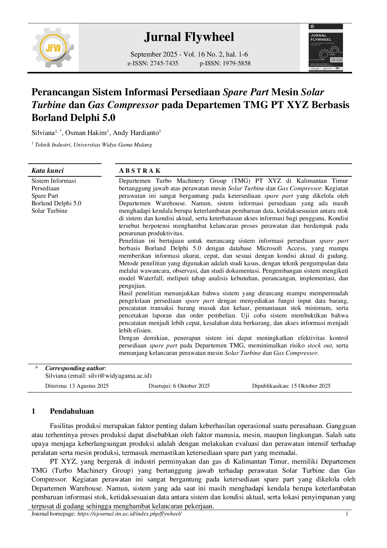 JURIS Perancangan Sistem Informasi Persediaan Spare Part Mesin Solar Turbine dan Gas Compressor pada Departemen TMG PT XYZ Berbasis Borland Delphi 5 0