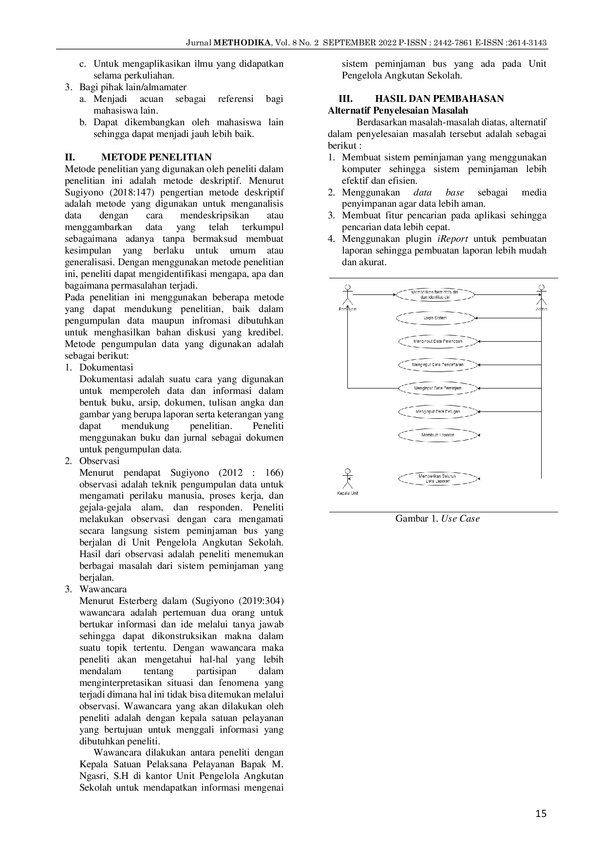 JURIS Perancangan Sistem Informasi Peminjaman Bus Sekolah Dinas Perhubungan Unit Pengelola Angkutan Sekolah DKI Jakarta Berbasis Java
