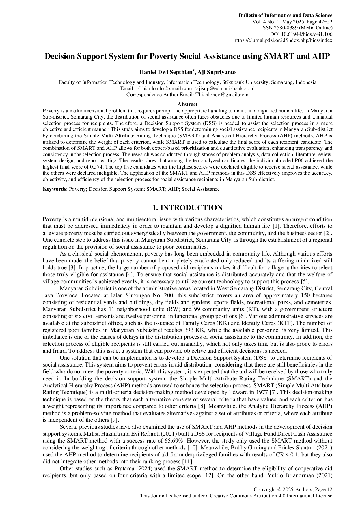 JURIS Decision Support System for Poverty Social Assistance using SMART and AHP