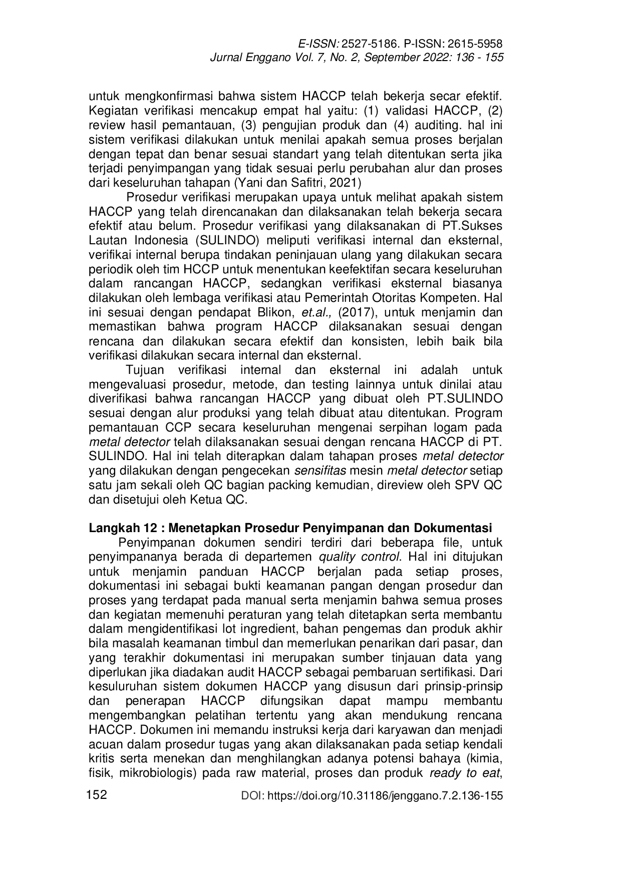 JURIS IMPLEMENTASI HACCP PADA PEMBEKUAN FILLET IKAN ANGGOLI Pristimopoides multidens BENTUK SKIN ON Studi Kasus Pada PT Sulindo Kota Probolinggo