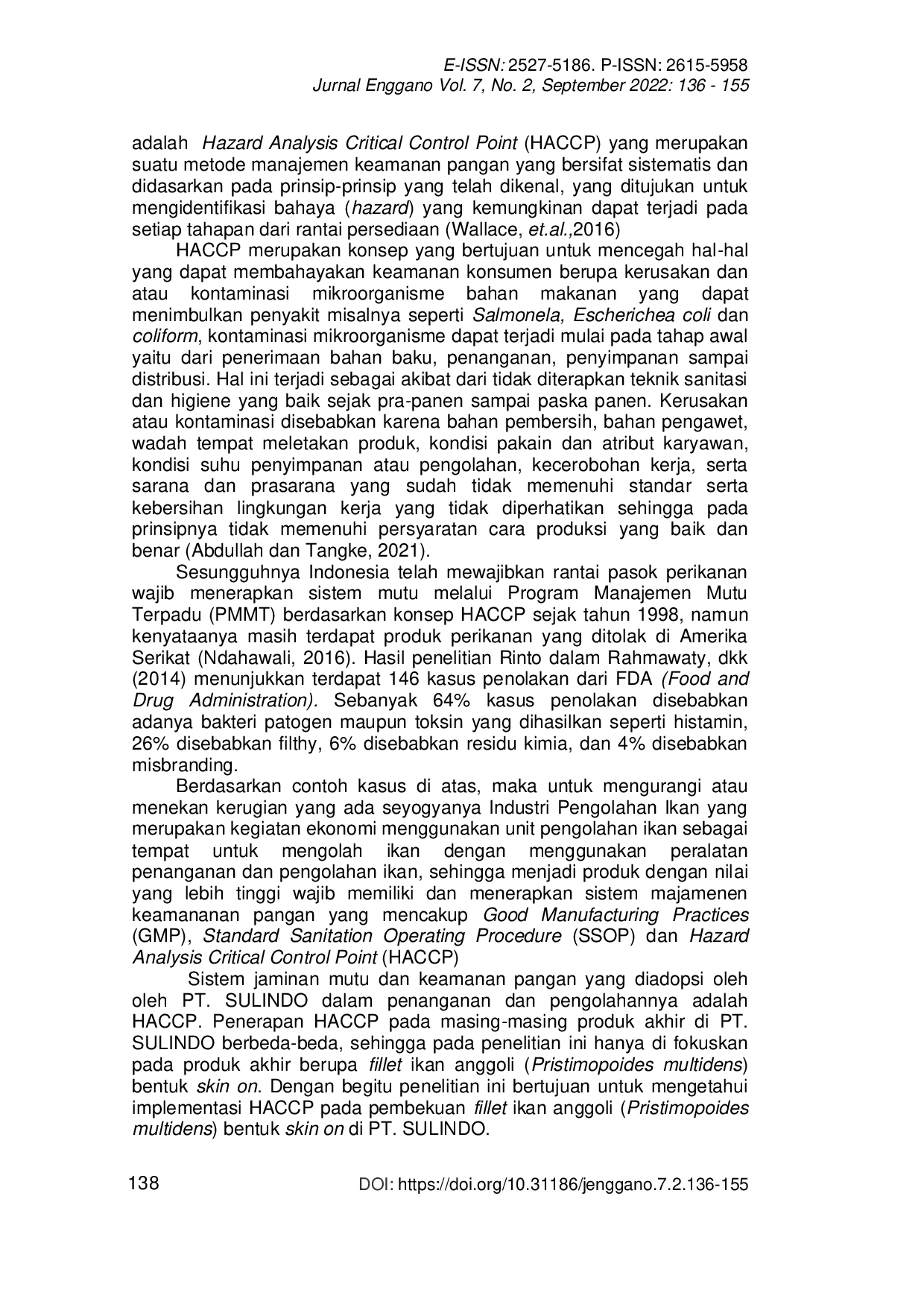 JURIS IMPLEMENTASI HACCP PADA PEMBEKUAN FILLET IKAN ANGGOLI Pristimopoides multidens BENTUK SKIN ON Studi Kasus Pada PT Sulindo Kota Probolinggo