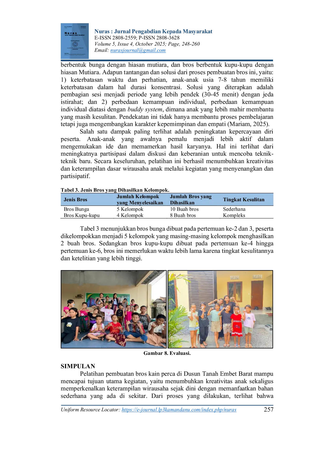 JURIS Pengembangan Kreativitas Anak melalui Pelatihan Pembuatan Bros Kain Perca di Dusun Tanah Embet Barat