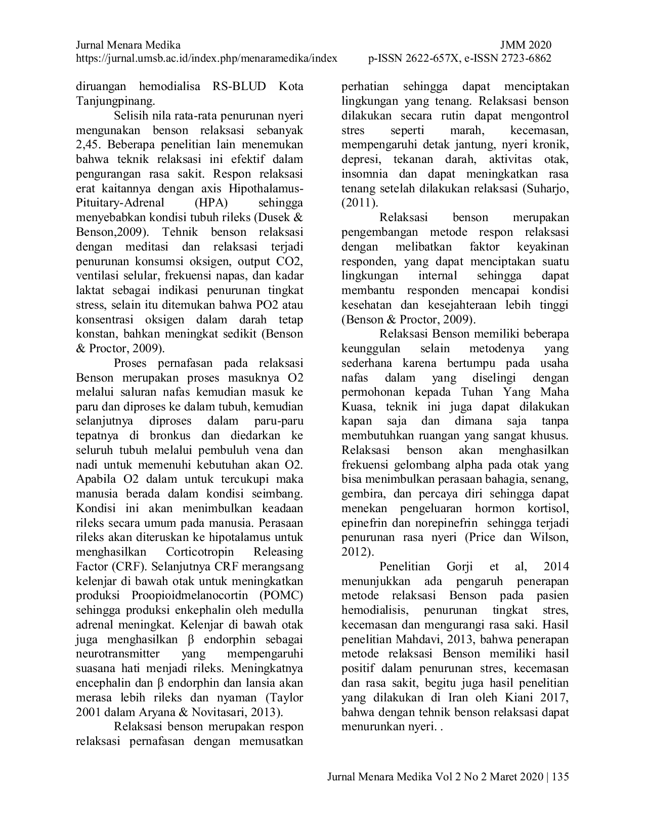 JURIS PENGARUH TEHNIK BENSON RELAKSASI TERHADAP INTENSITAS NYERI INSERSI AV FISTULA PASIEN HEMODIALISA DI RS BLUD KOTA TANJUNGPINANG