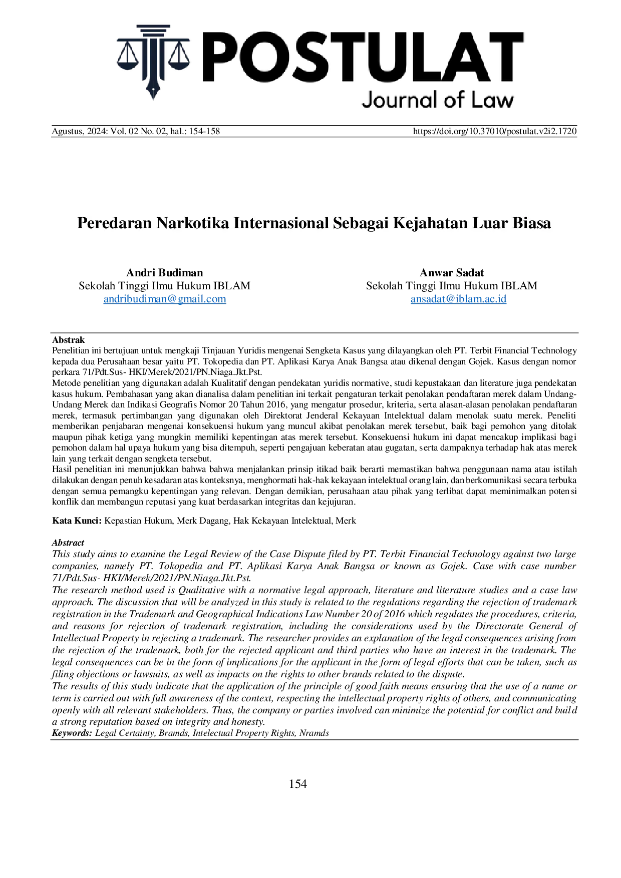 JURIS The Legal Review of the Trademark Dispute Between GoTo and GOTO in Decision Number 71 PDT SUS HKI MEREK 2021 PN NIAGA JKT PST with the Principle of Good Faith in Trademark Registration