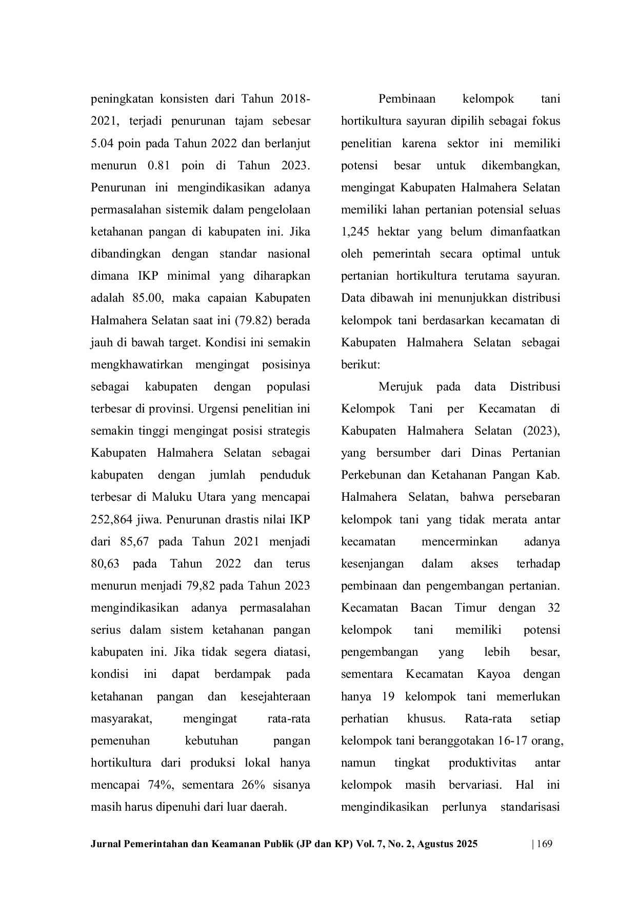 JURIS Implementasi Kebijakan Ketahanan Pangan Melalui Pembinaan Kelompok Tani Sayuran di Kabupaten Halmahera Selatan Provinsi Maluku Utara