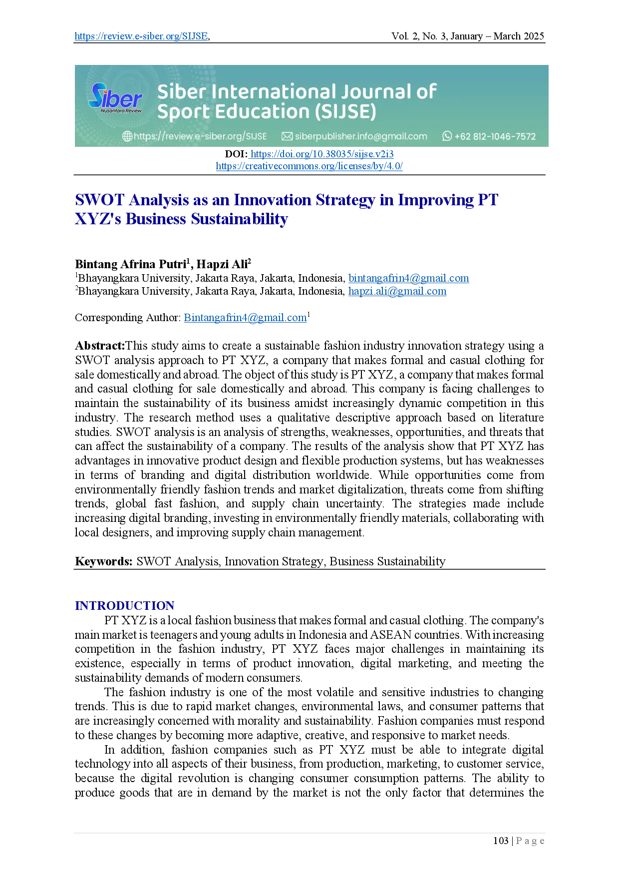 juris SWOT Analysis as an Innovation Strategy in Improving PT XYZ s Business Sustainability