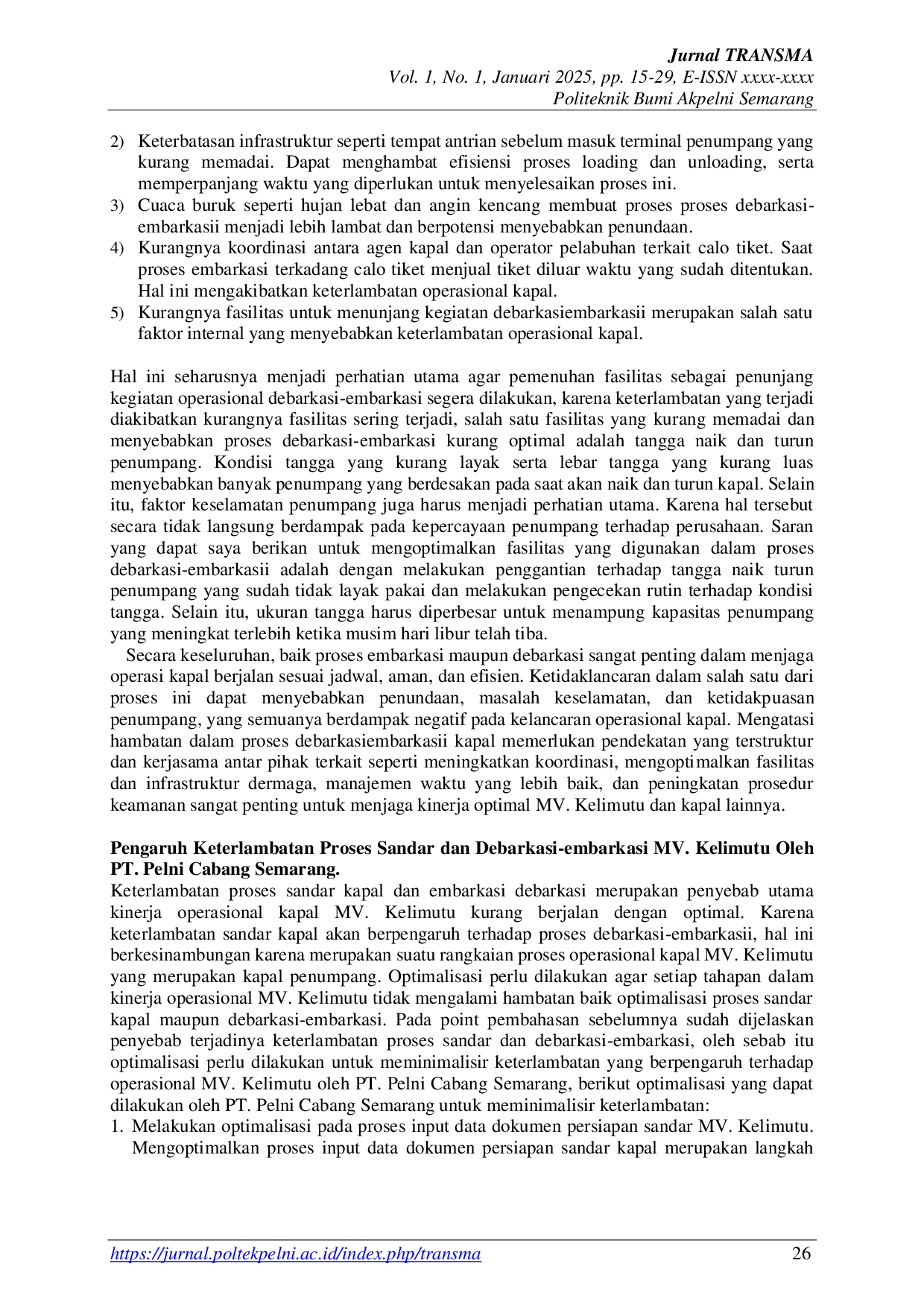 JURIS Implementasi Proses Sandar Kapal dan Proses Debarkasi Embarkasi Di MV Kelimutu oleh PT Pelni Cabang Semarang