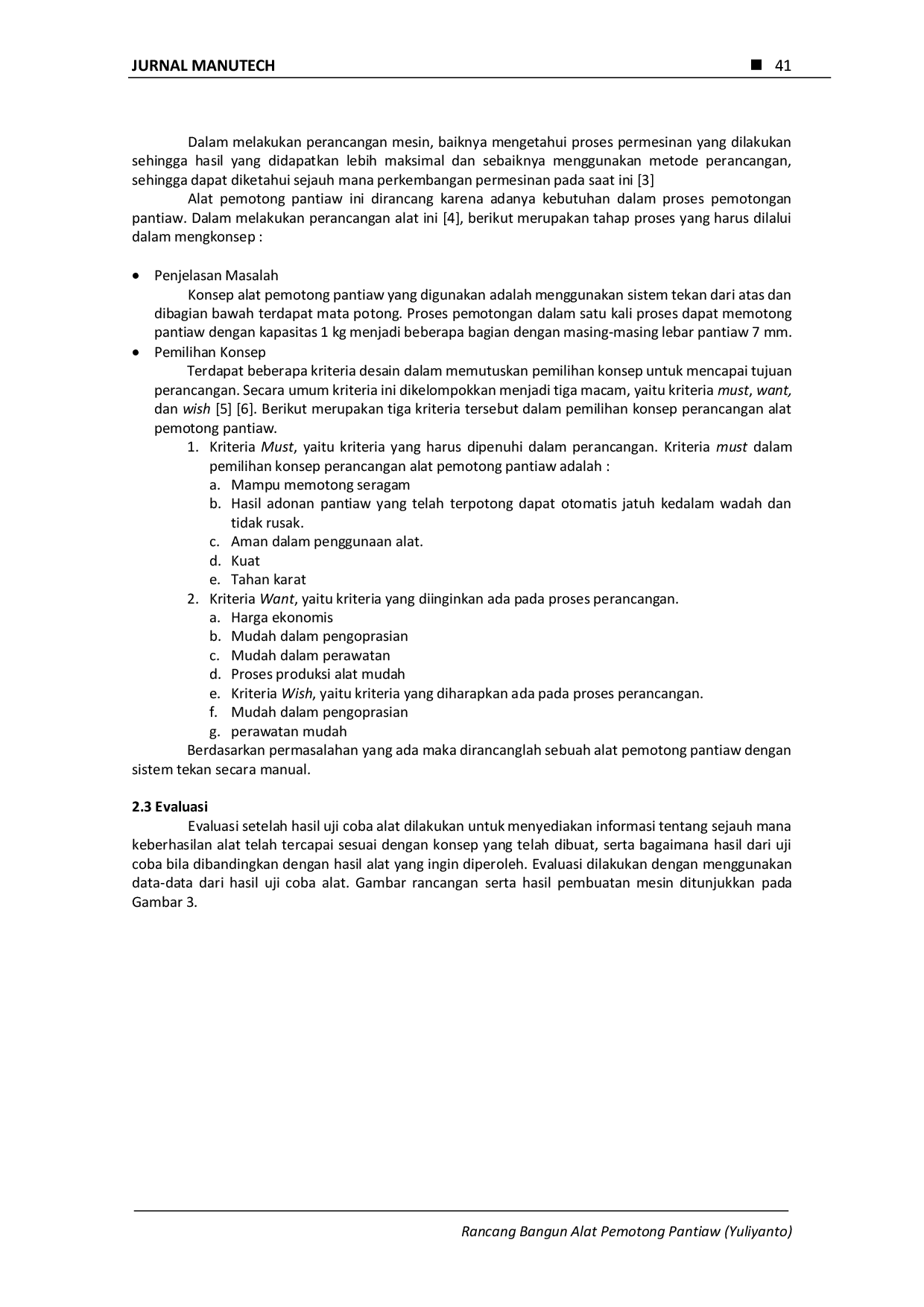juris Rancang Bangun Alat Pemotong Pantiaw