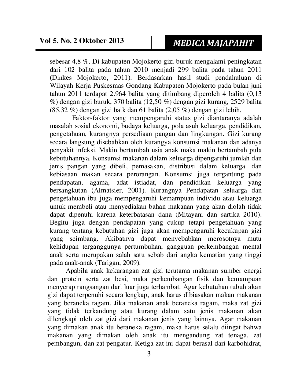 juris Hubungan Antara Pendapatan Keluarga Dengan Status Gizi Balita Usia 36 60 Bulan Di Wilayah Kerja Puskesmas Gondang Mojokerto