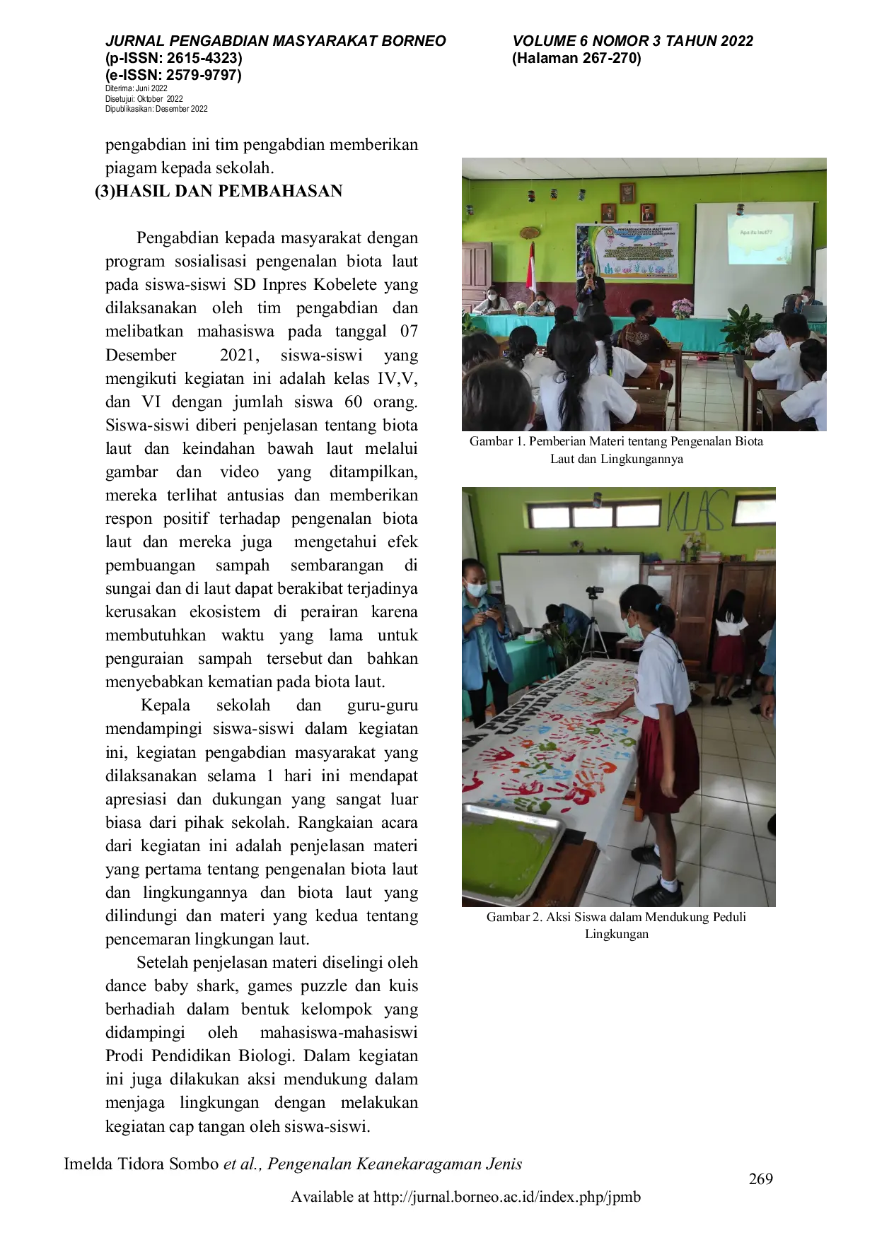 JURIS Pengenalan Keanekaragaman Jenis Biota Laut Dan Lingkungannya Pada Siswa Siswi Sd Inpres Kobelete Kelurahan Kota Soe Kabupaten Timor Tengah Selatan Di Masa Pandemi Covid 19 Menuju New Normal