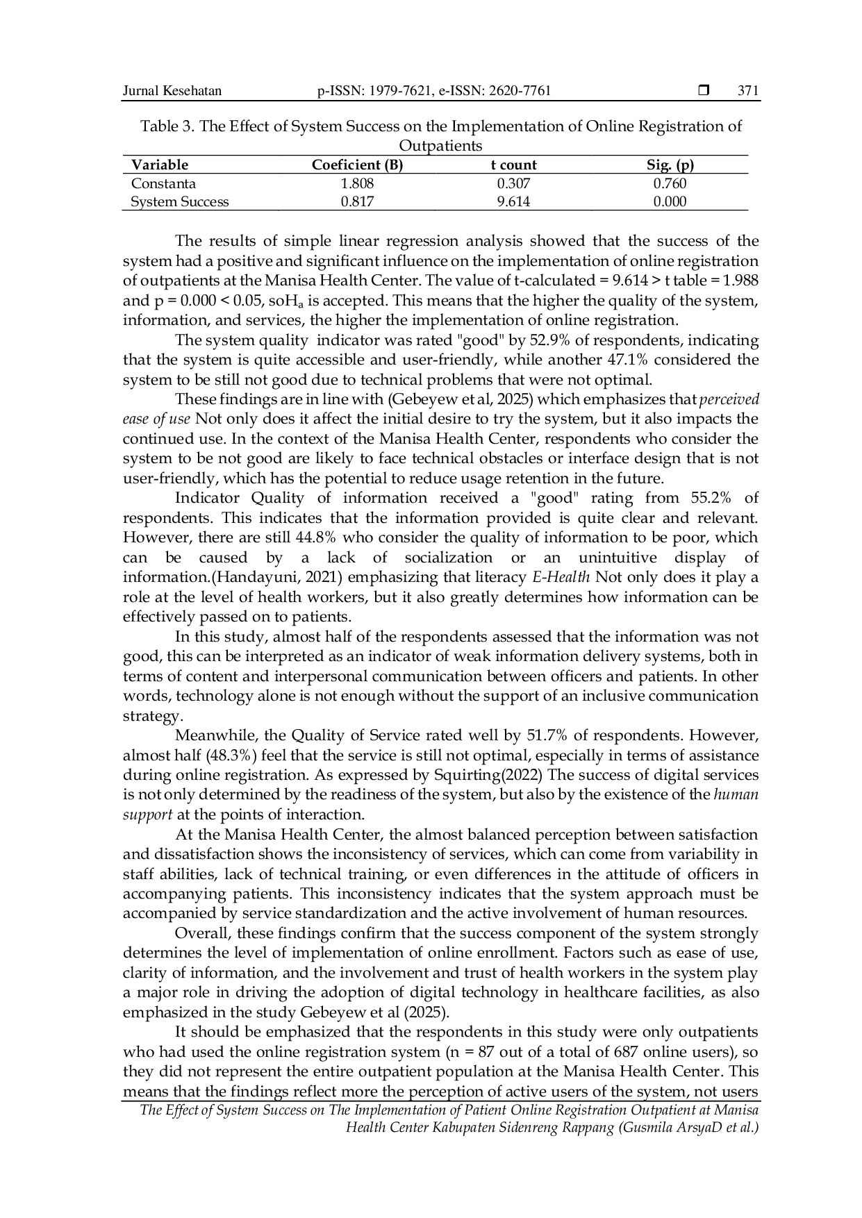 JURIS The Effect of System Success on The Implementation of Patient Online Registration Outpatient at Manisa Health Center Kabupaten Sidenreng Rappang