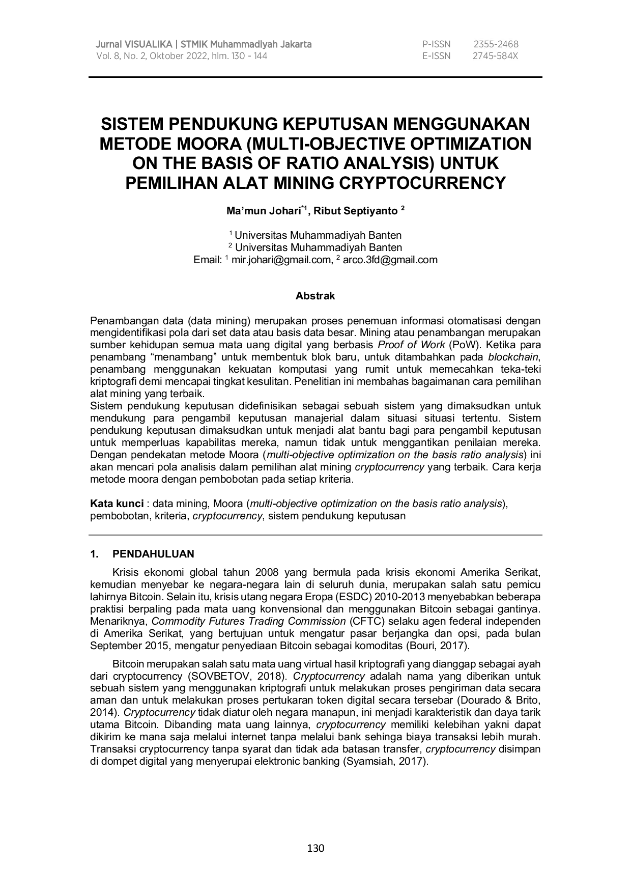 juris Sistem Pendukung Keputusan Menggunakan Metode Moora Multi Objective Optimization on the Basis of Ratio Analysis untuk Pemilihan Alat Mining Cryptocurrency