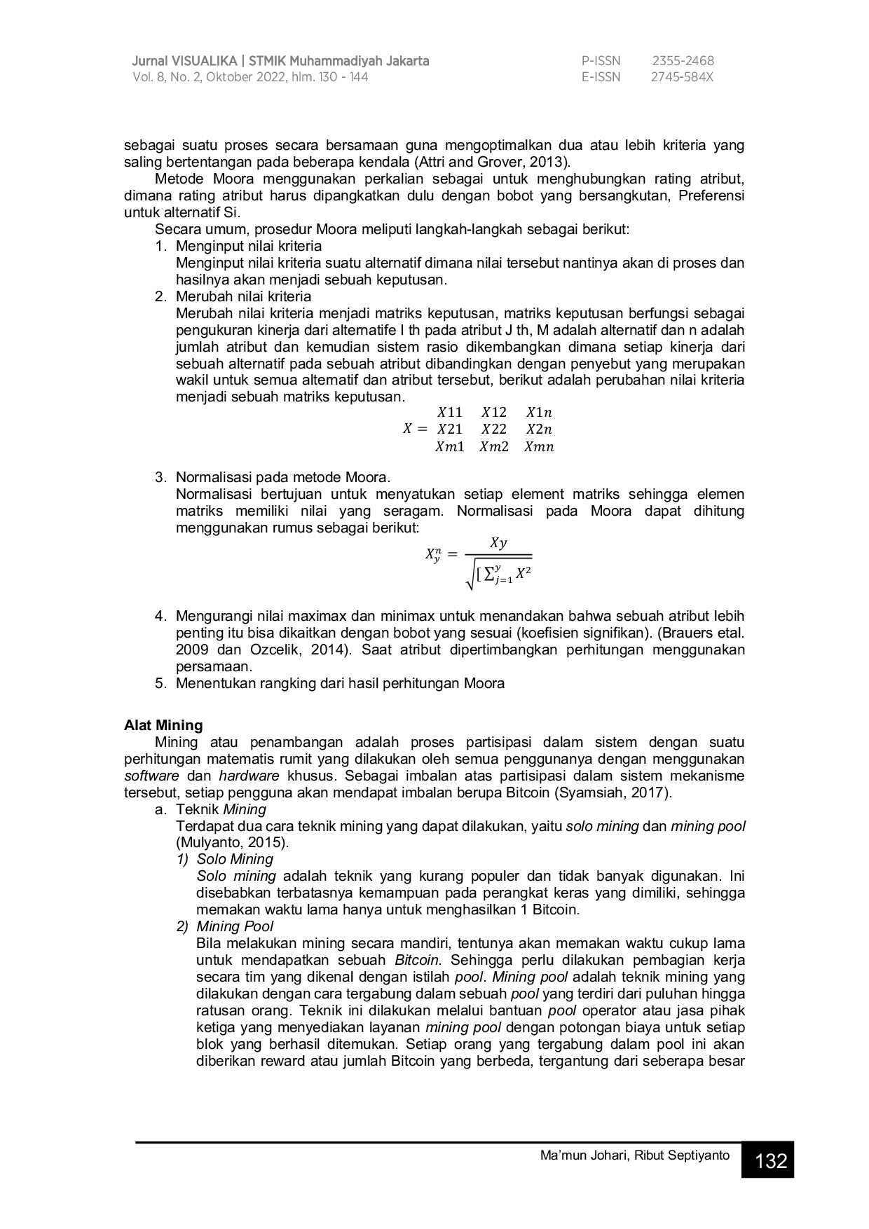 juris Sistem Pendukung Keputusan Menggunakan Metode Moora Multi Objective Optimization on the Basis of Ratio Analysis untuk Pemilihan Alat Mining Cryptocurrency