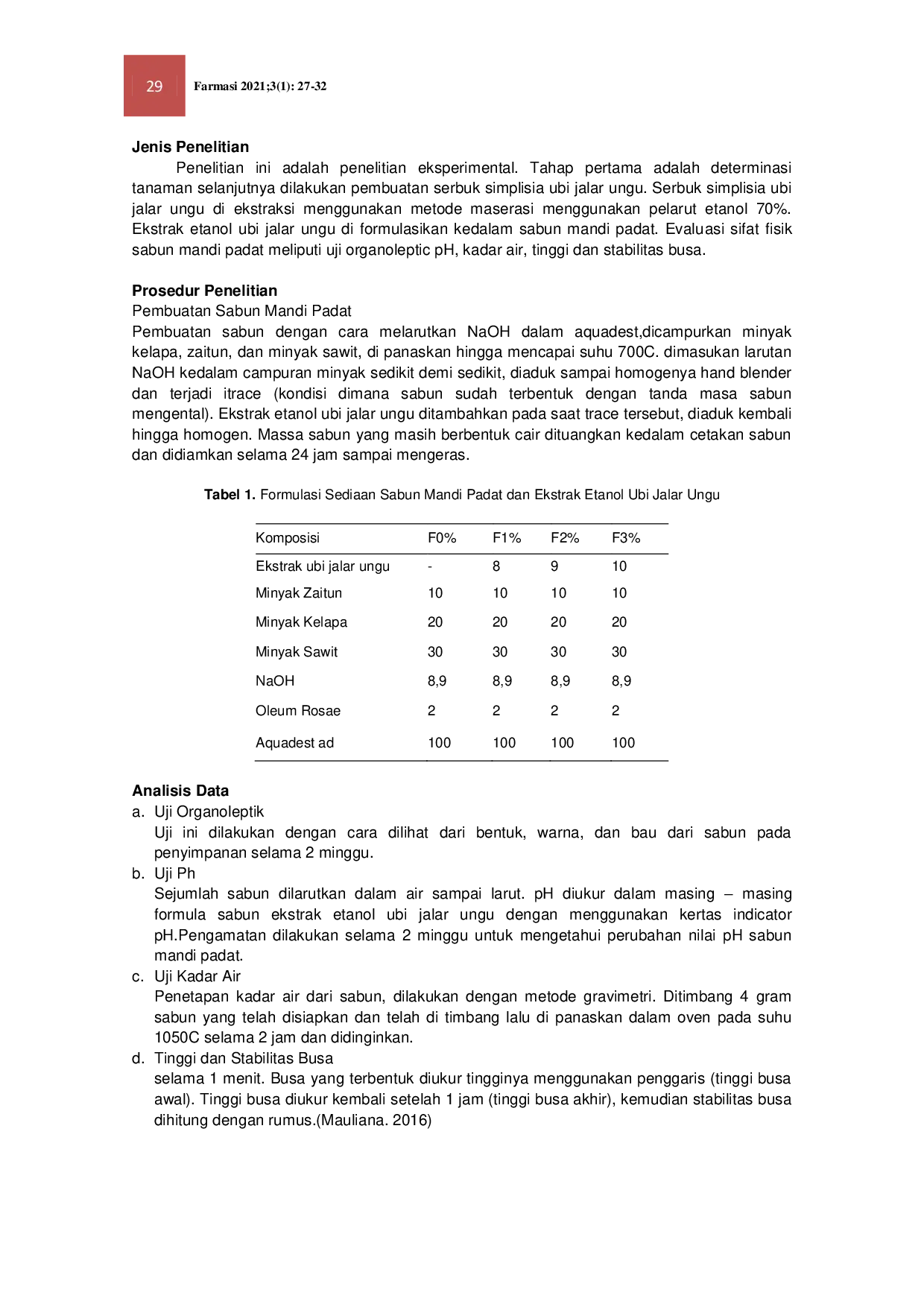 JURIS FORMULASI SEDIAAN SABUN MANDI PADAT DARI EKSTRAK ETANOL UBI JALAR UNGU Ipomea batatas Linn SEBAGAI ANTIOKSIDAN