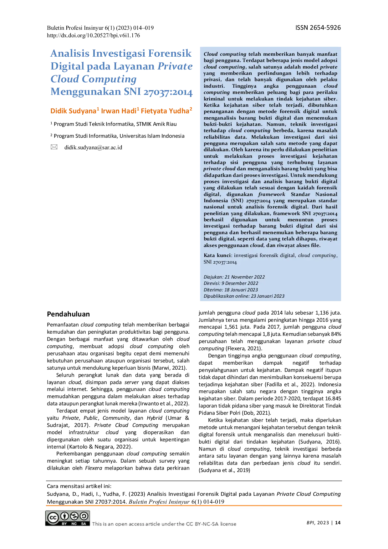 JURIS Analisis Investigasi Forensik Digital pada Layanan Private Cloud Computing Menggunakan SNI 27037 2014