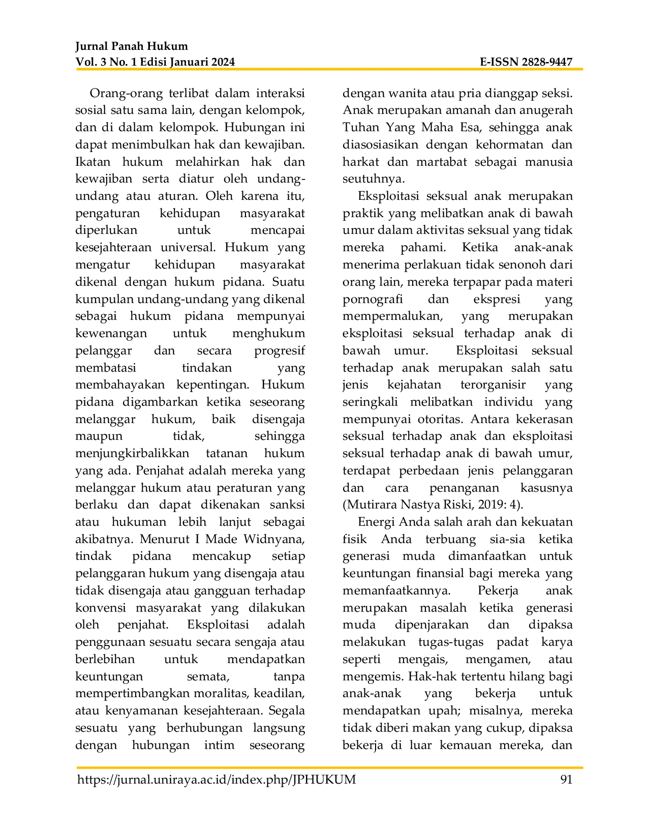 JURIS Pertimbangan Hakim Dalam Putusan Pemidanaan Pada Tindak Pidana Eksploitasi Terhadap Anak Studi Putusan Nomor 26 Pid Sus 2017 PN Slw