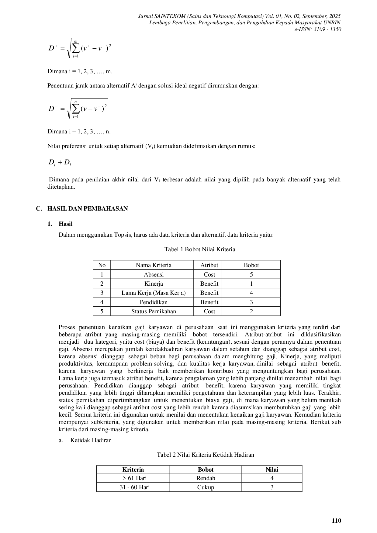 JURIS Penerapan Sistem Pendukung Keputusan Mengunakan Topsis dalam Menentukan Kenaikan Gaji Karyawan Terbaik pada Perusahan Konsultan