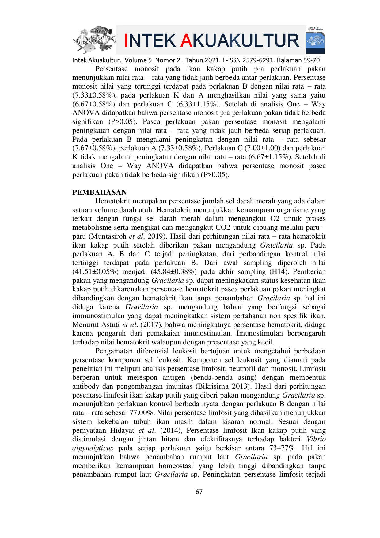 JURIS Blood Profile of White Snapper Fish Lates calcalifer Feed Containing Gracilaria sp